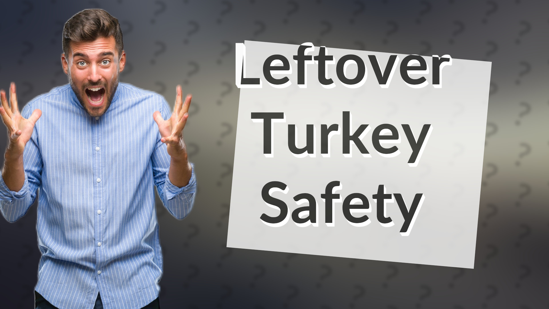Leftover Turkey Safety