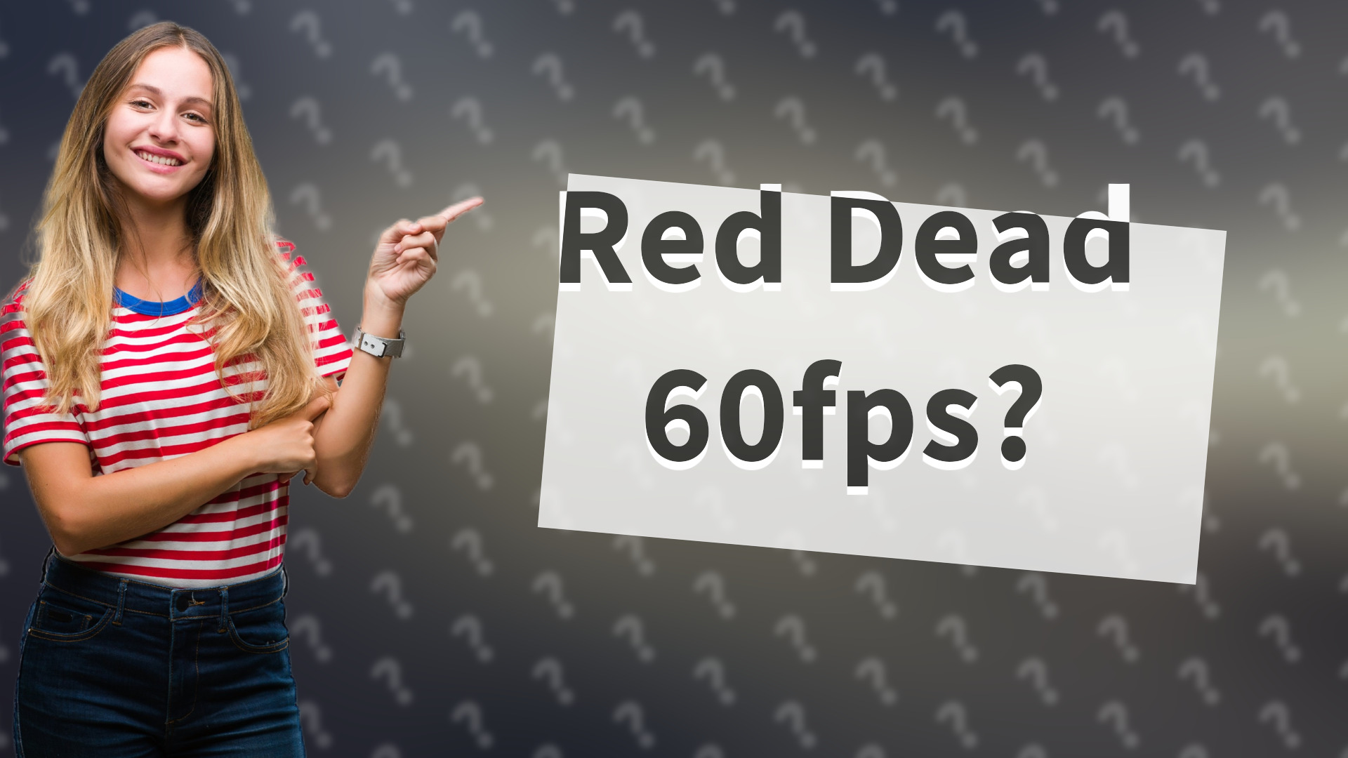 Red Dead 60fps?