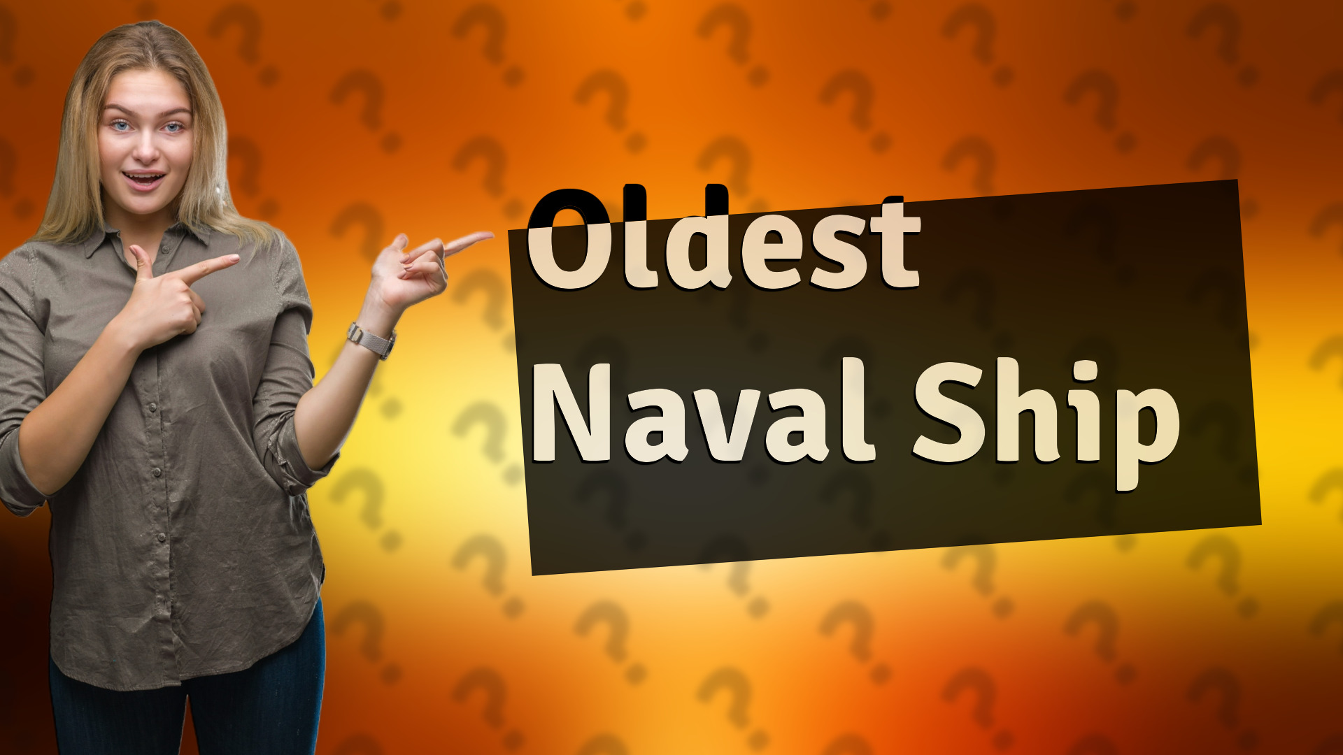 Oldest Naval Ship