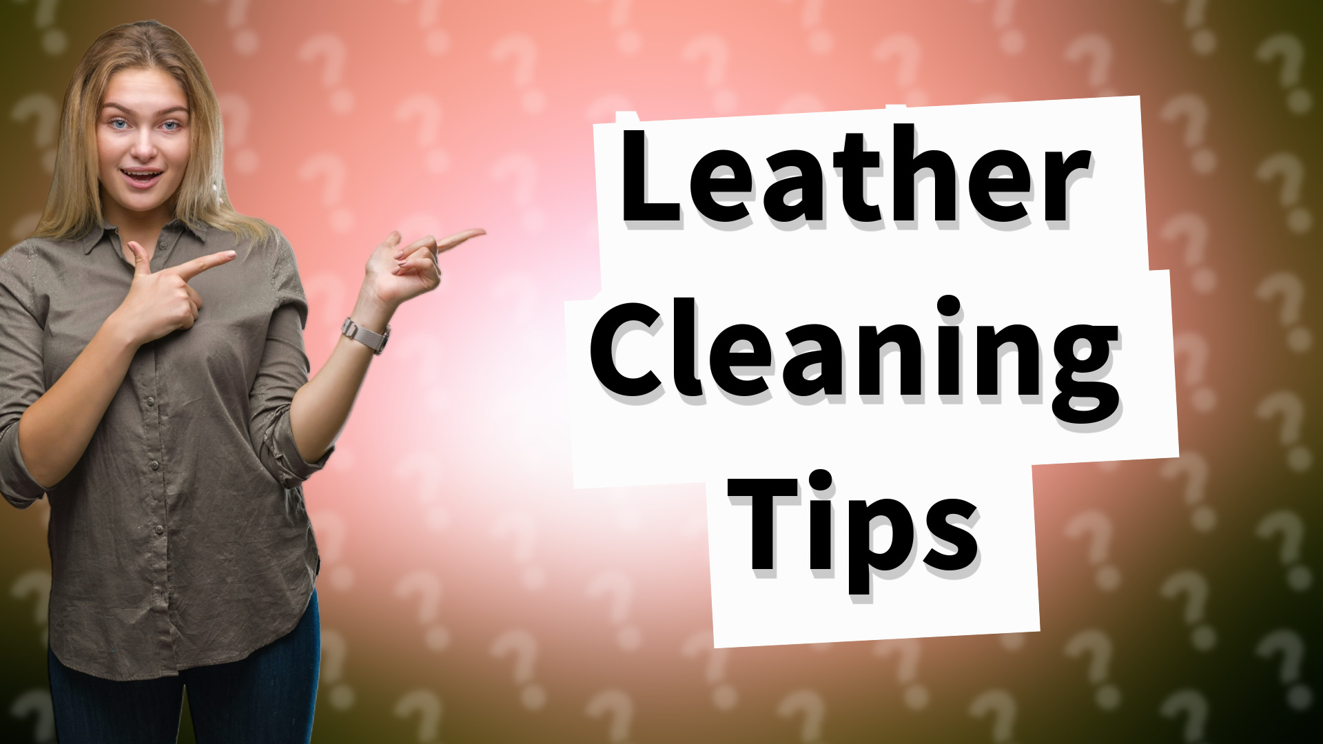 Leather Cleaning Tips
