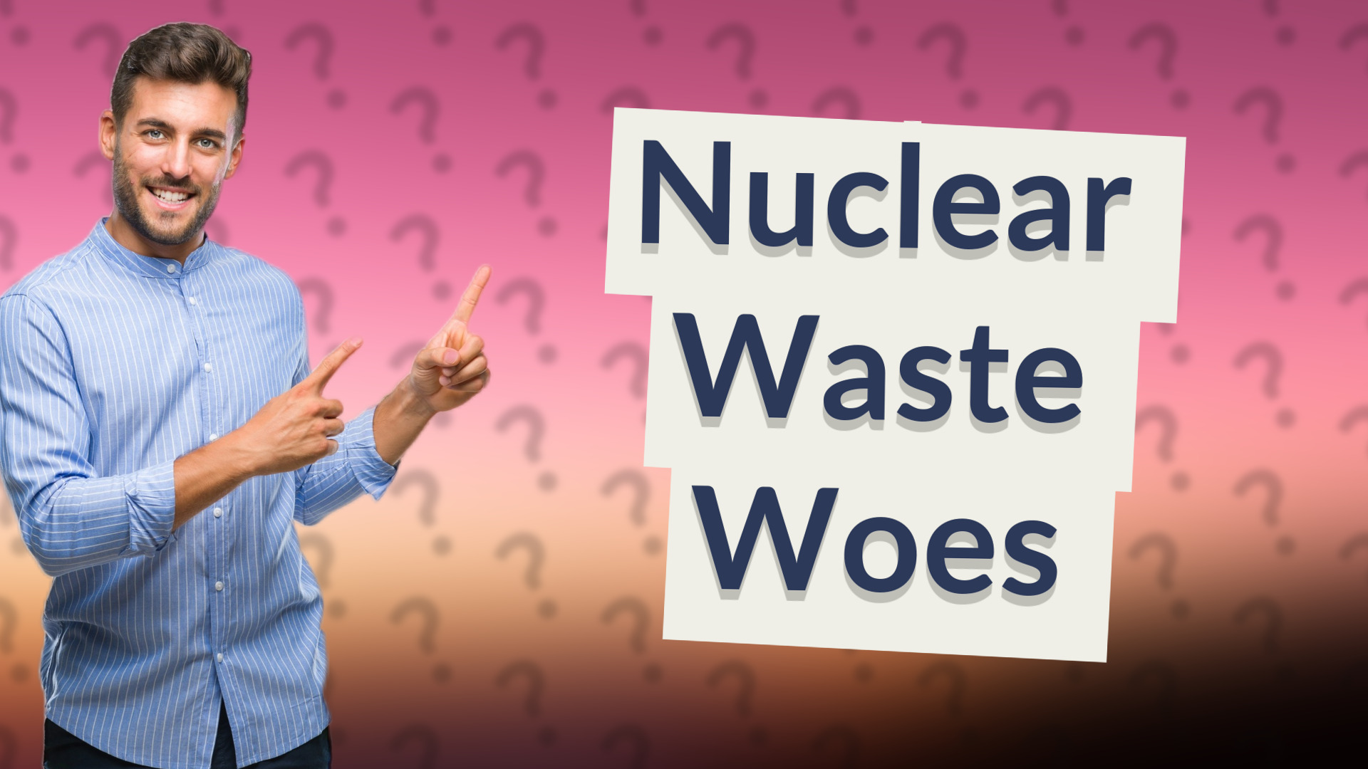 Nuclear Waste Woes