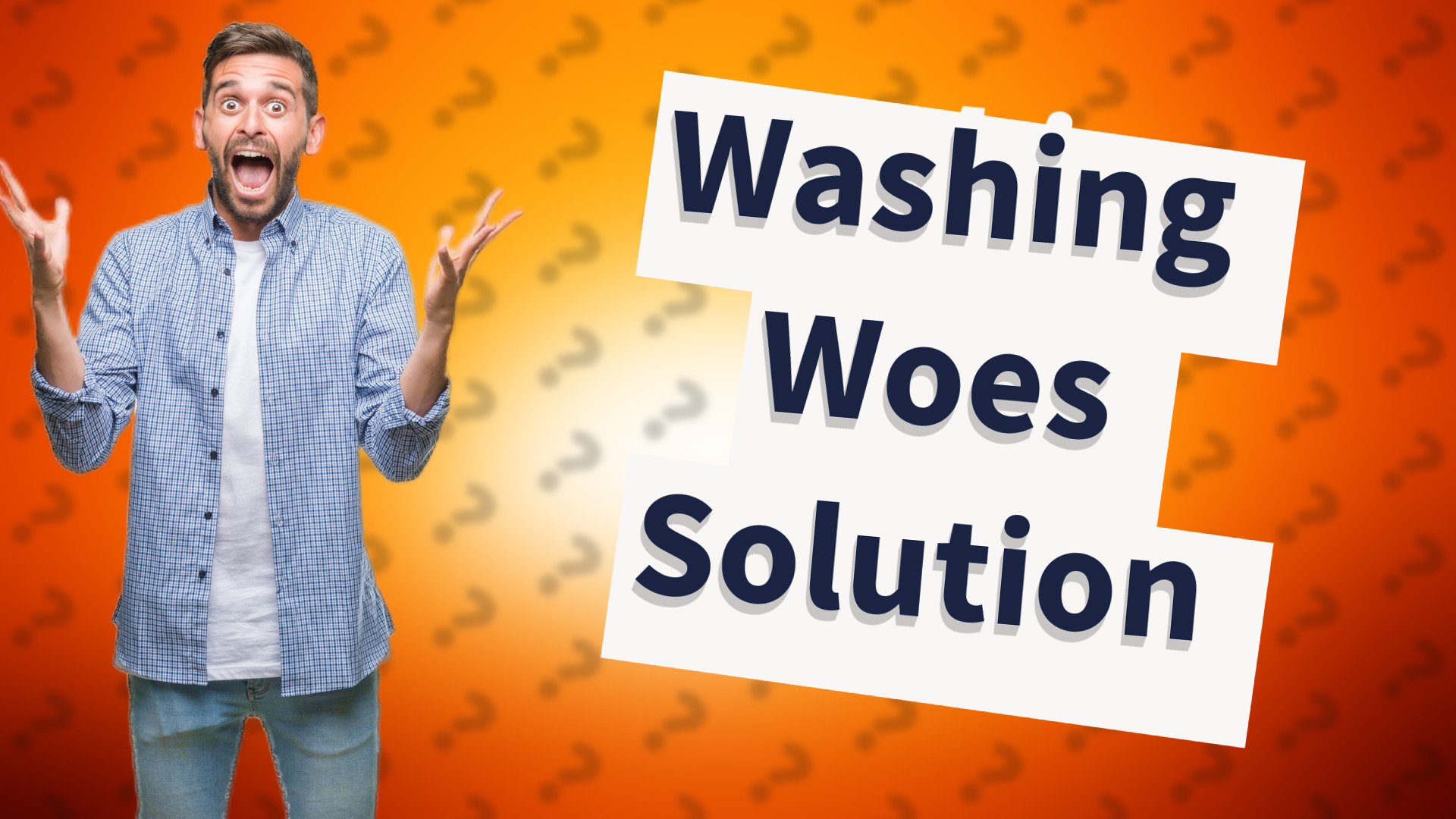 Washing Woes Solution