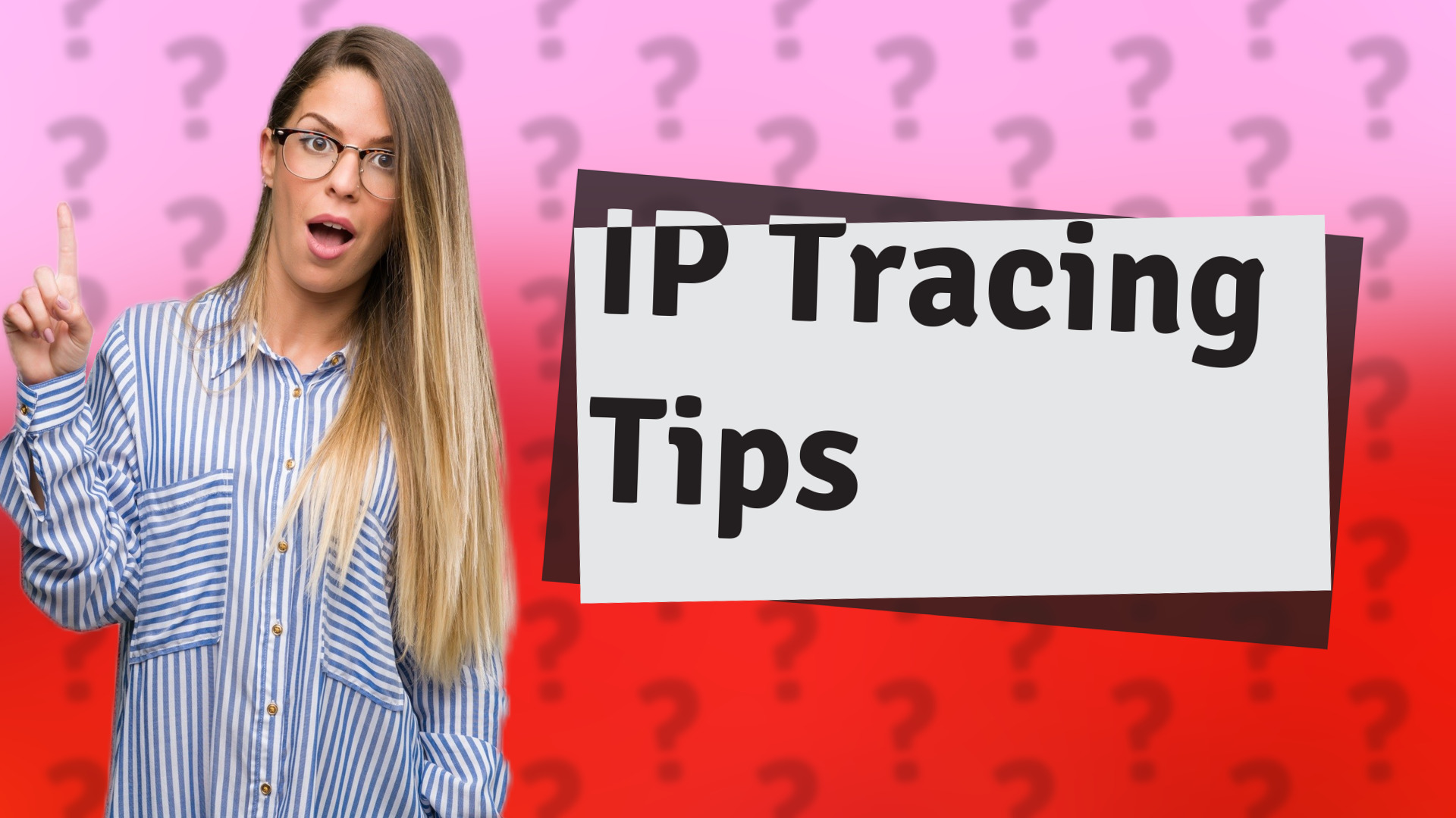 IP Tracing Tips