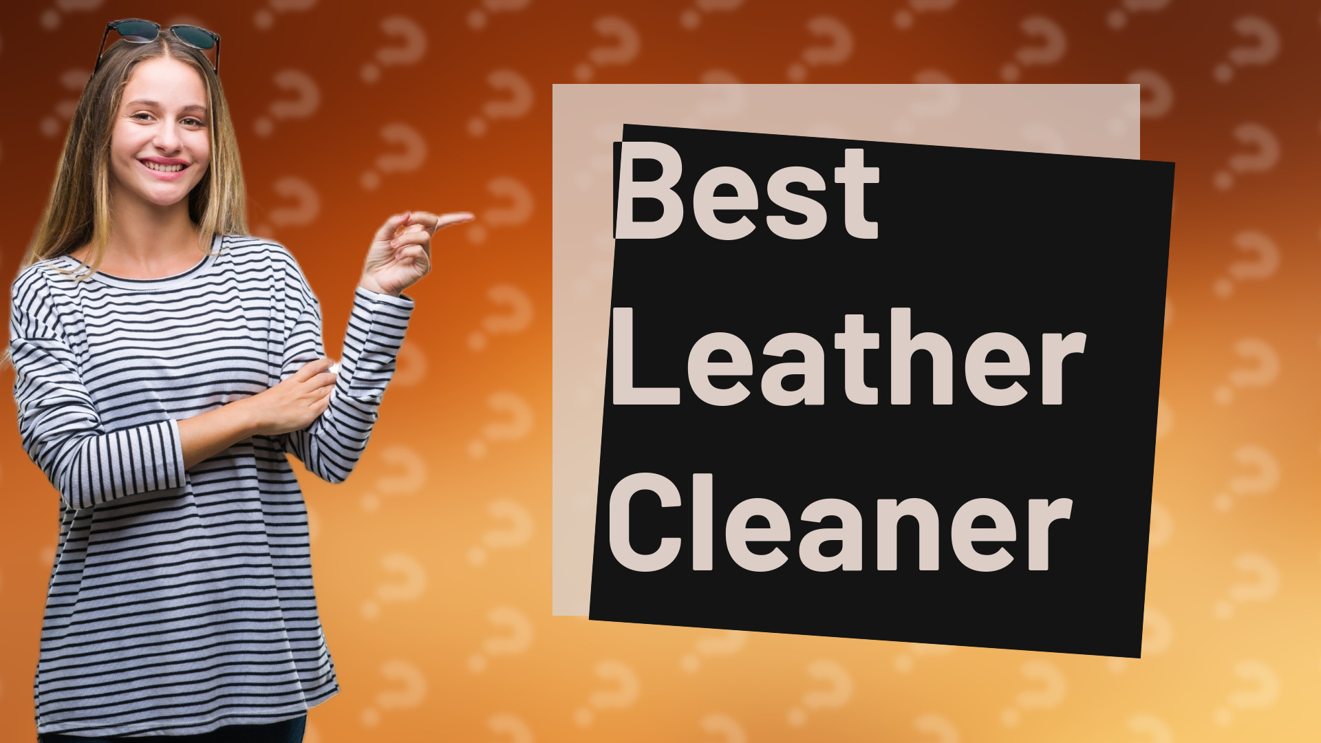 Best Leather Cleaner