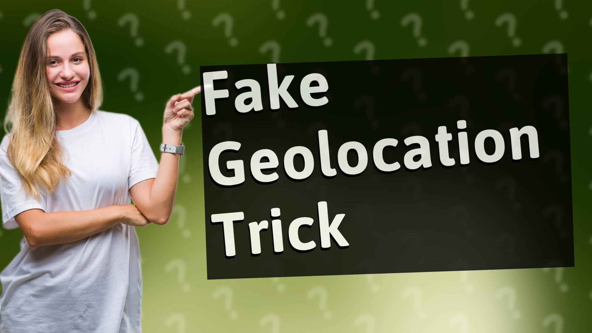 Fake Geolocation Trick