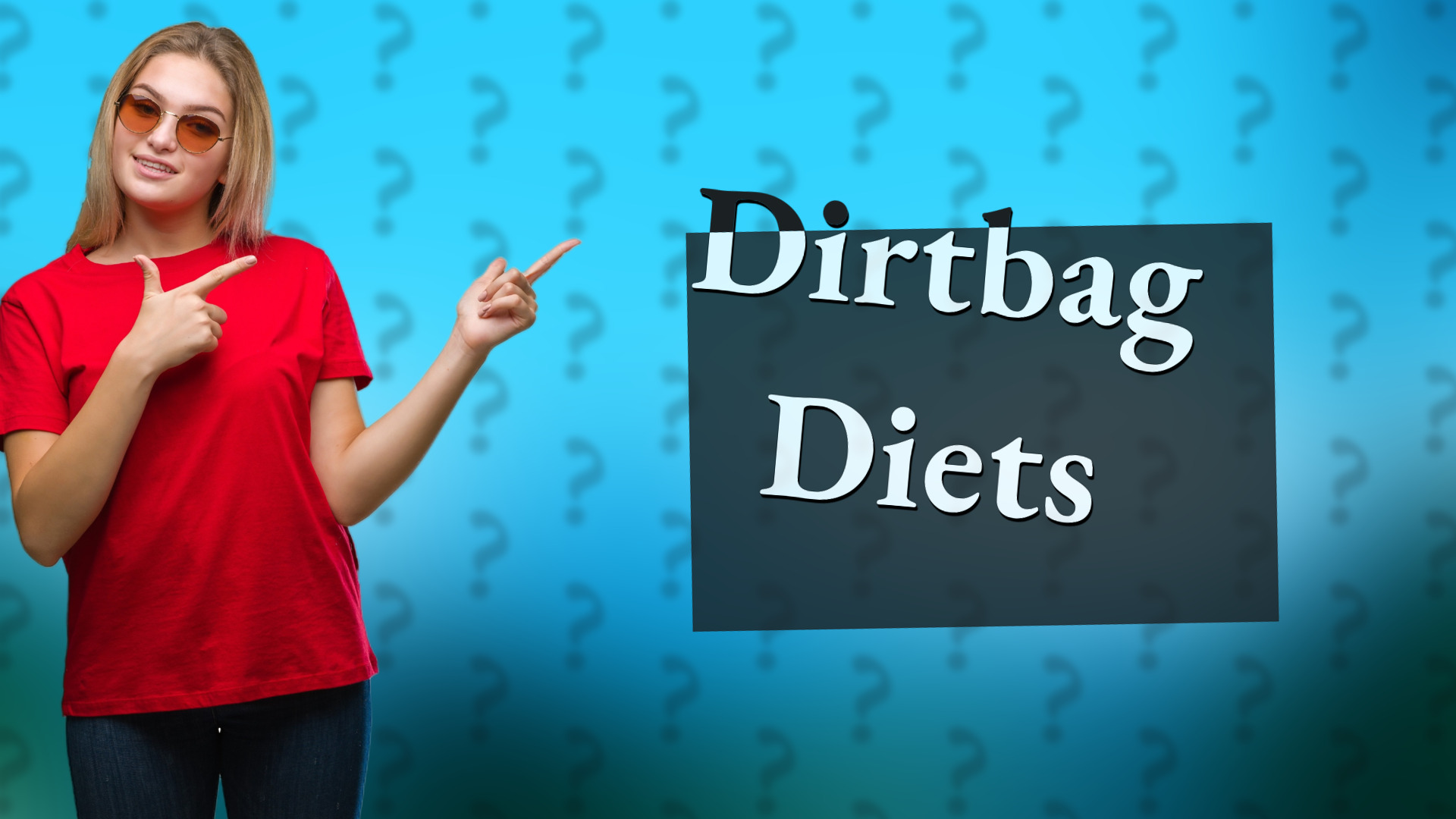 Dirtbag Diets