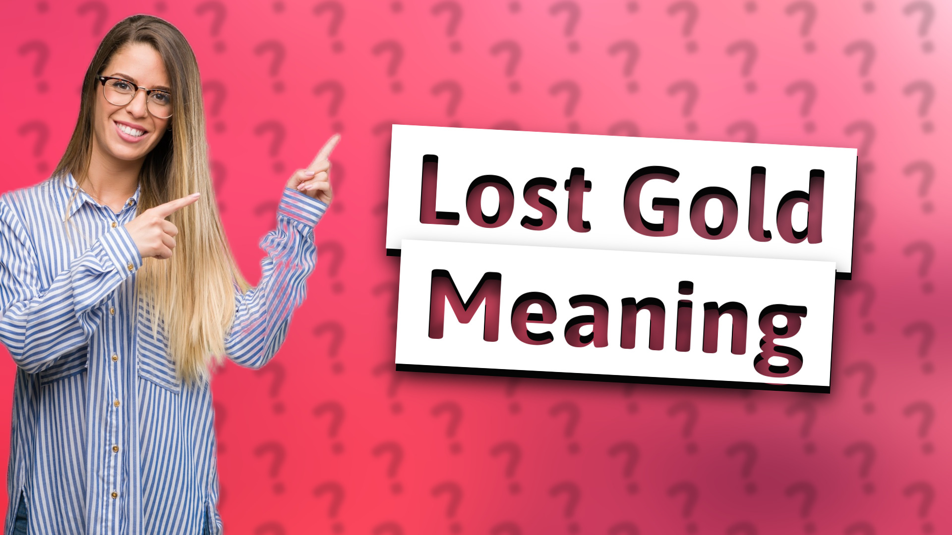 Lost Gold Meaning