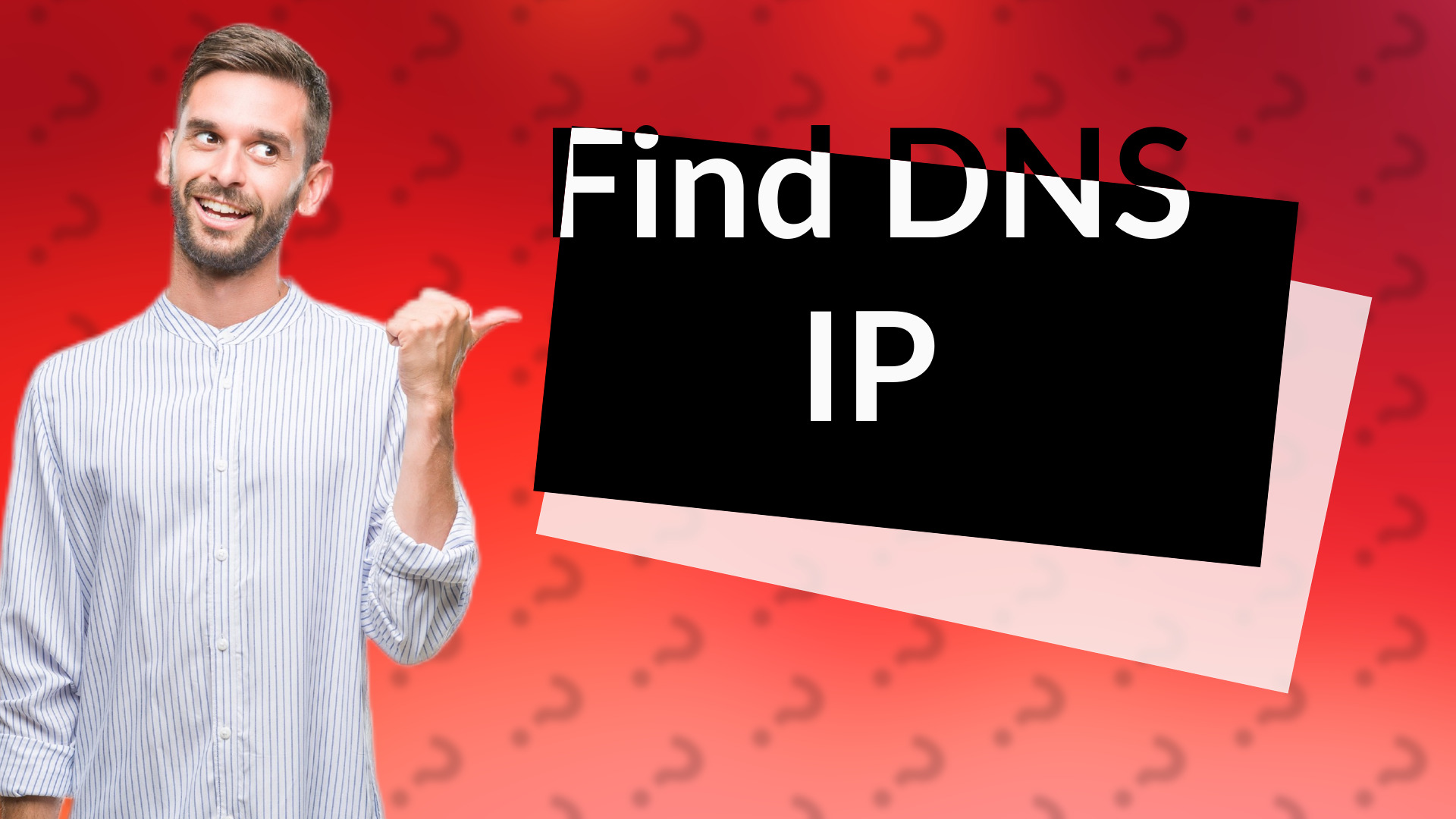 Find DNS IP