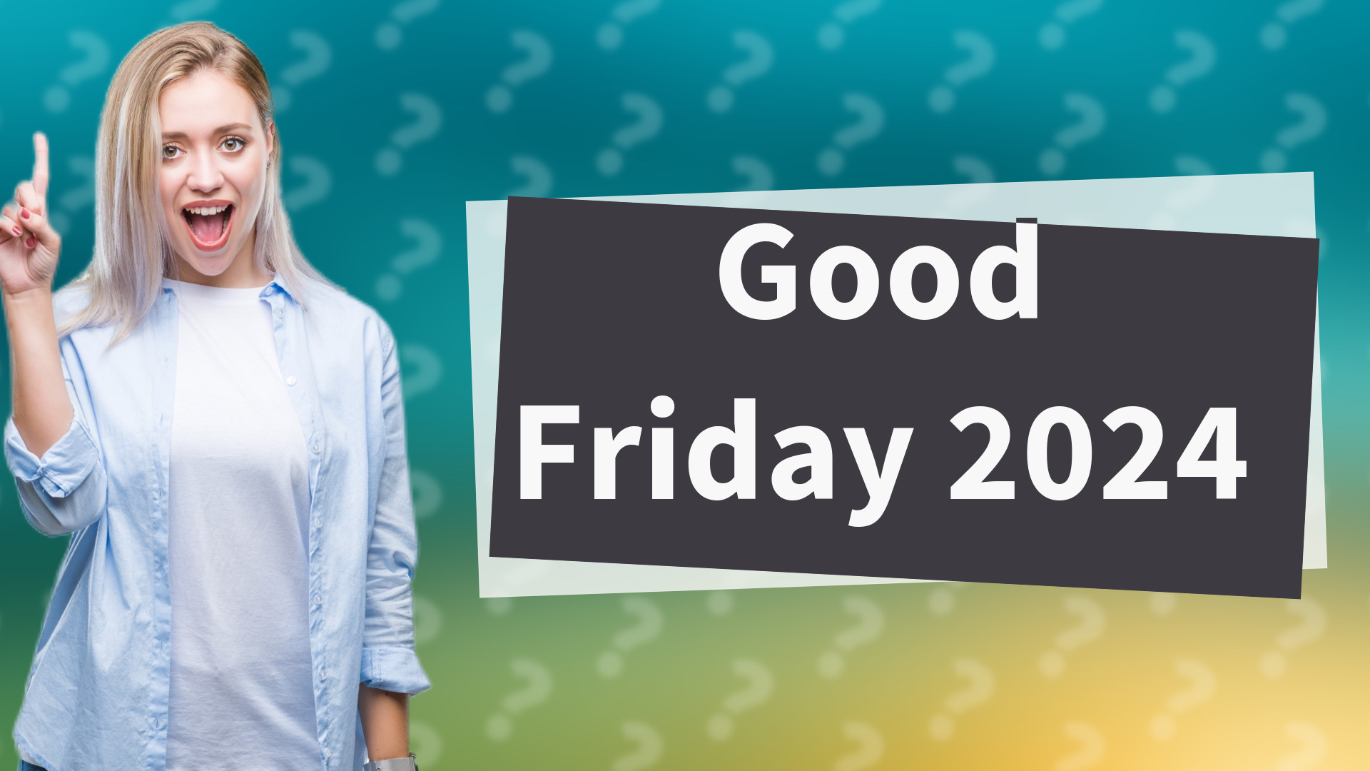 Good Friday 2024