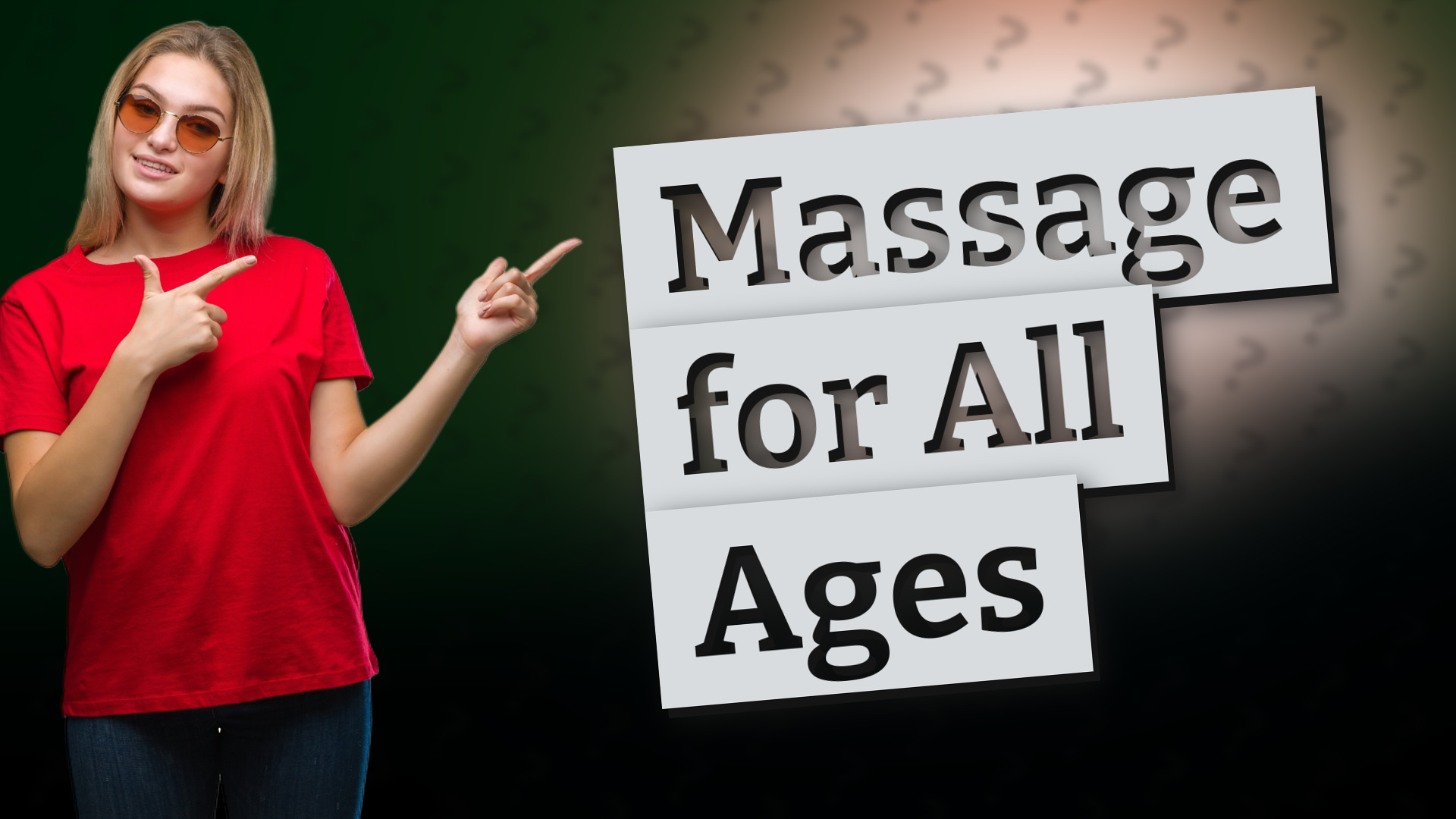 Massage for All Ages