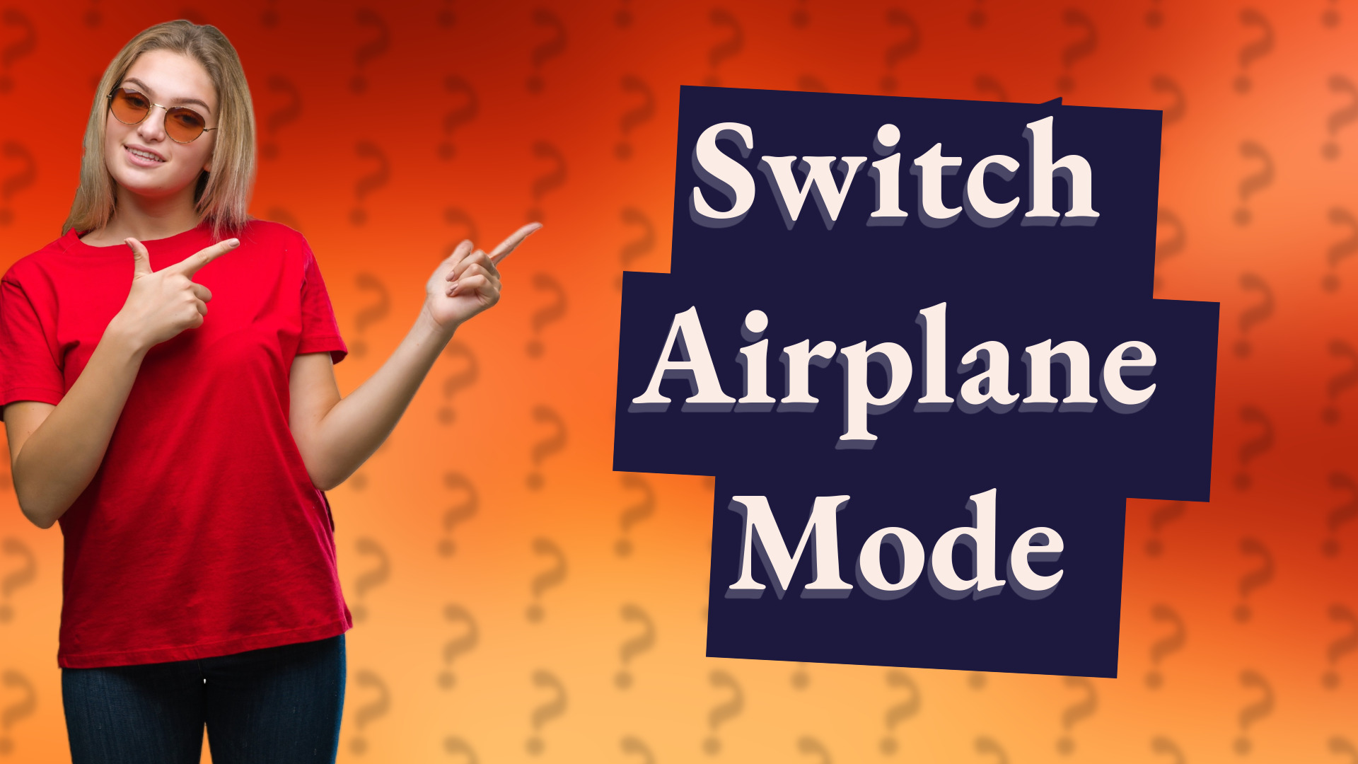 Switch Airplane Mode