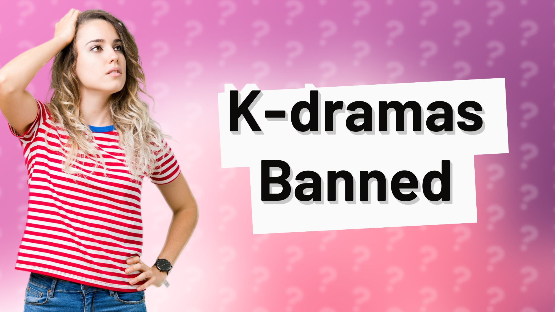 K-dramas Banned