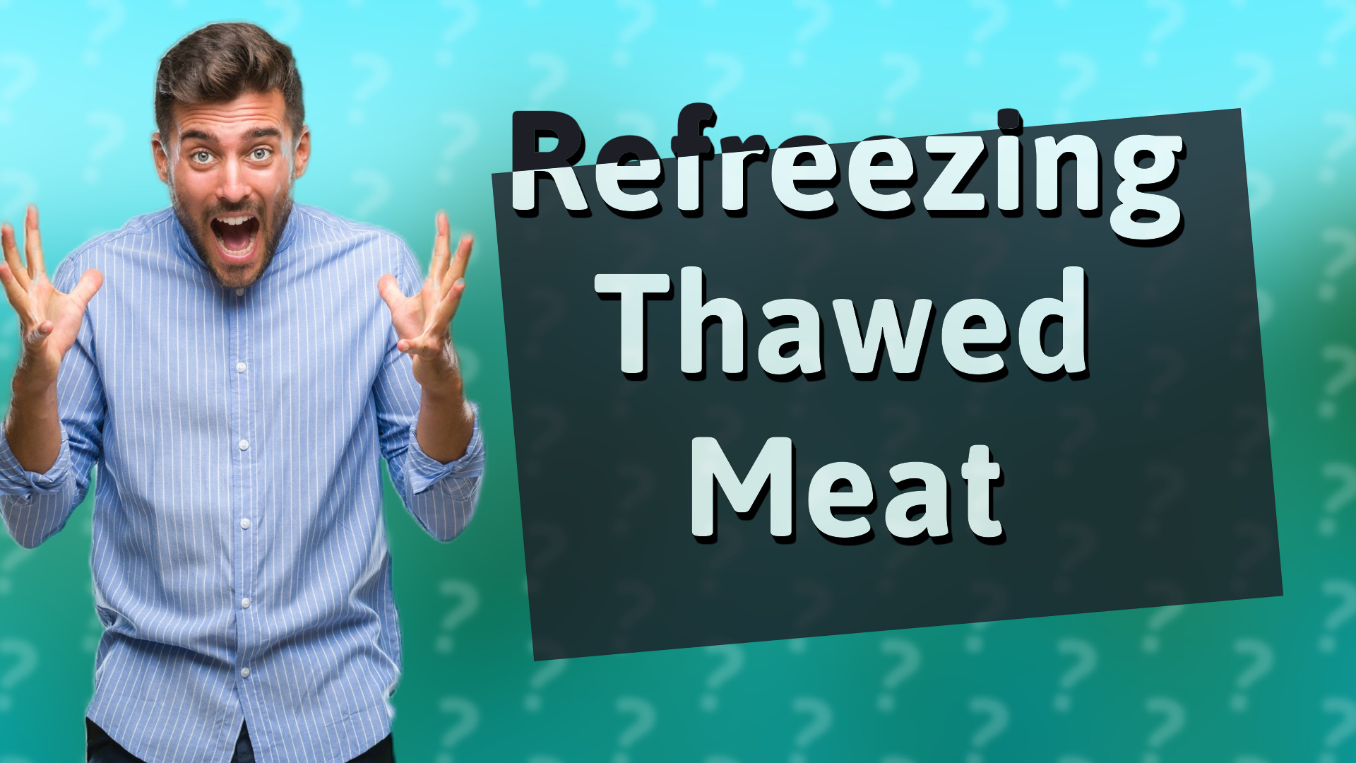 Refreezing Thawed Meat