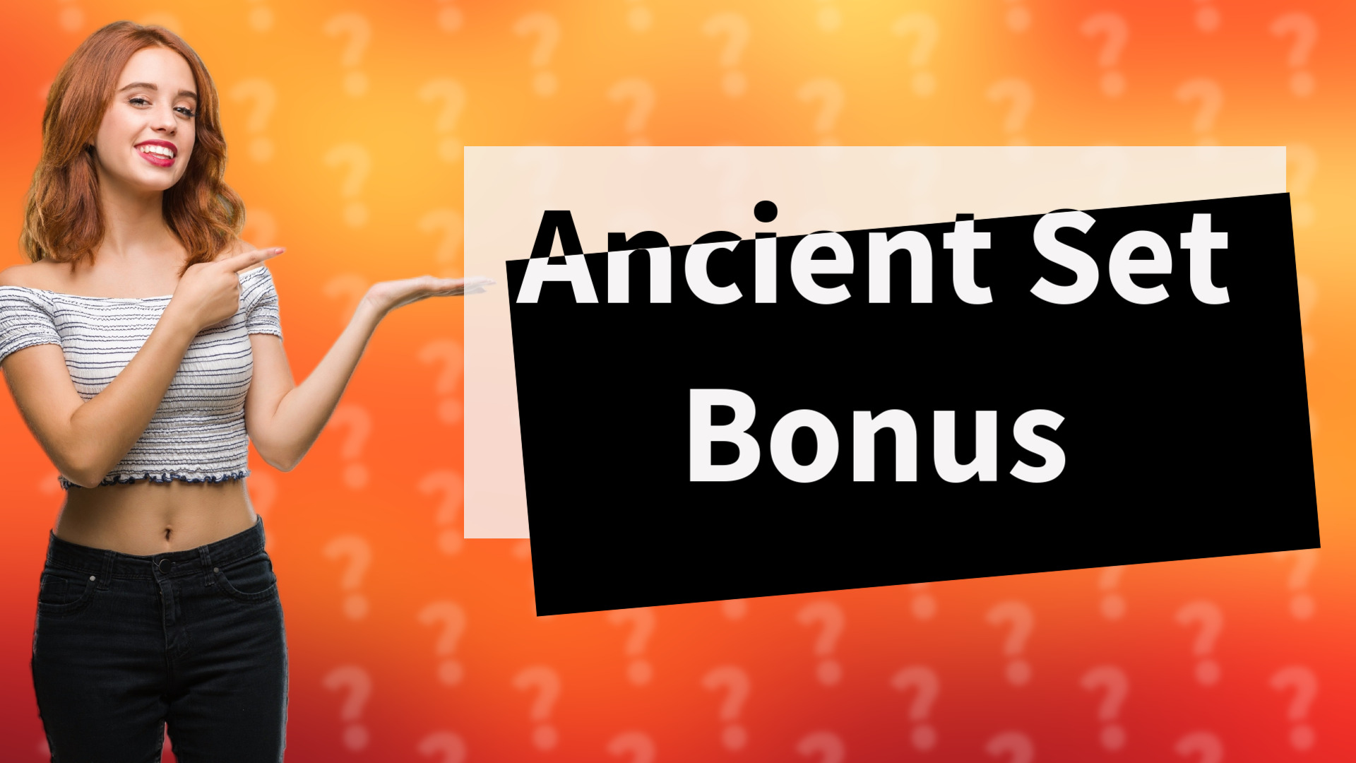 Ancient Set Bonus
