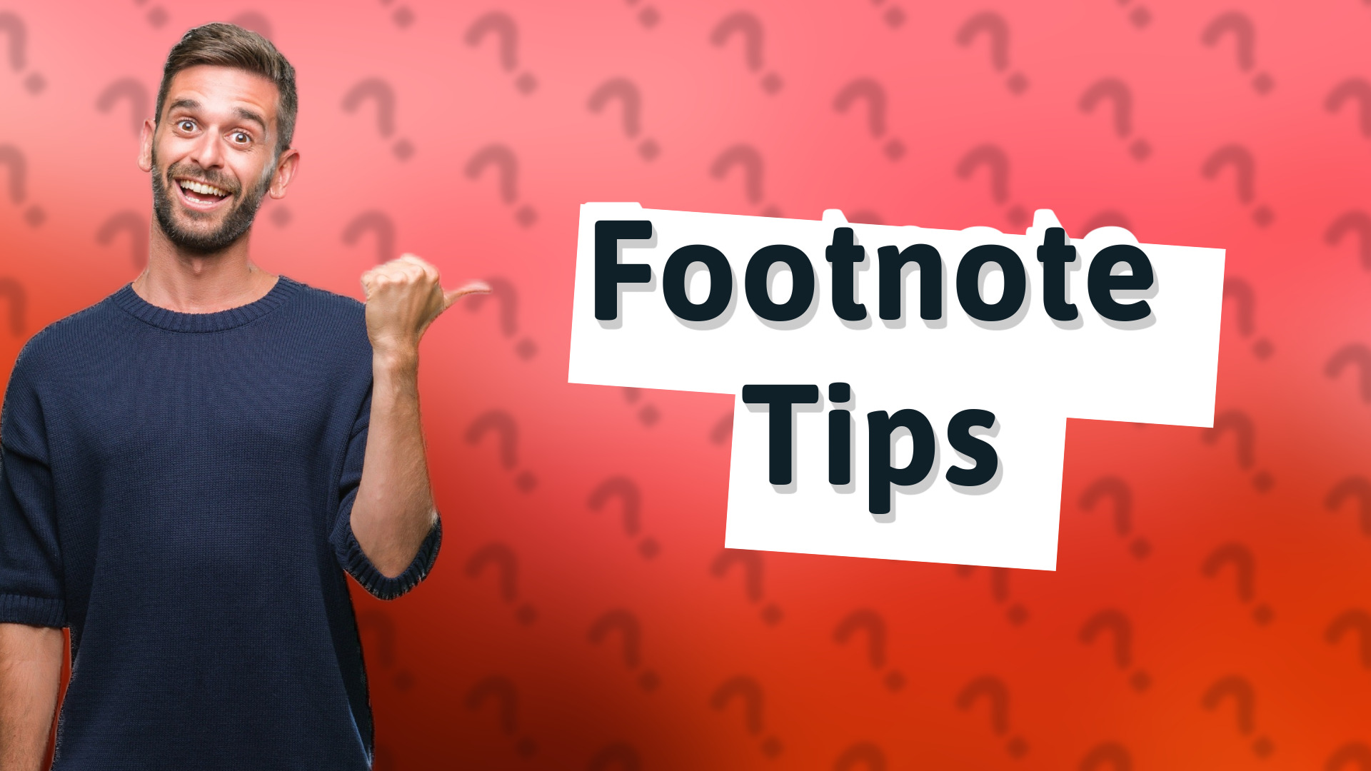 Footnote Tips
