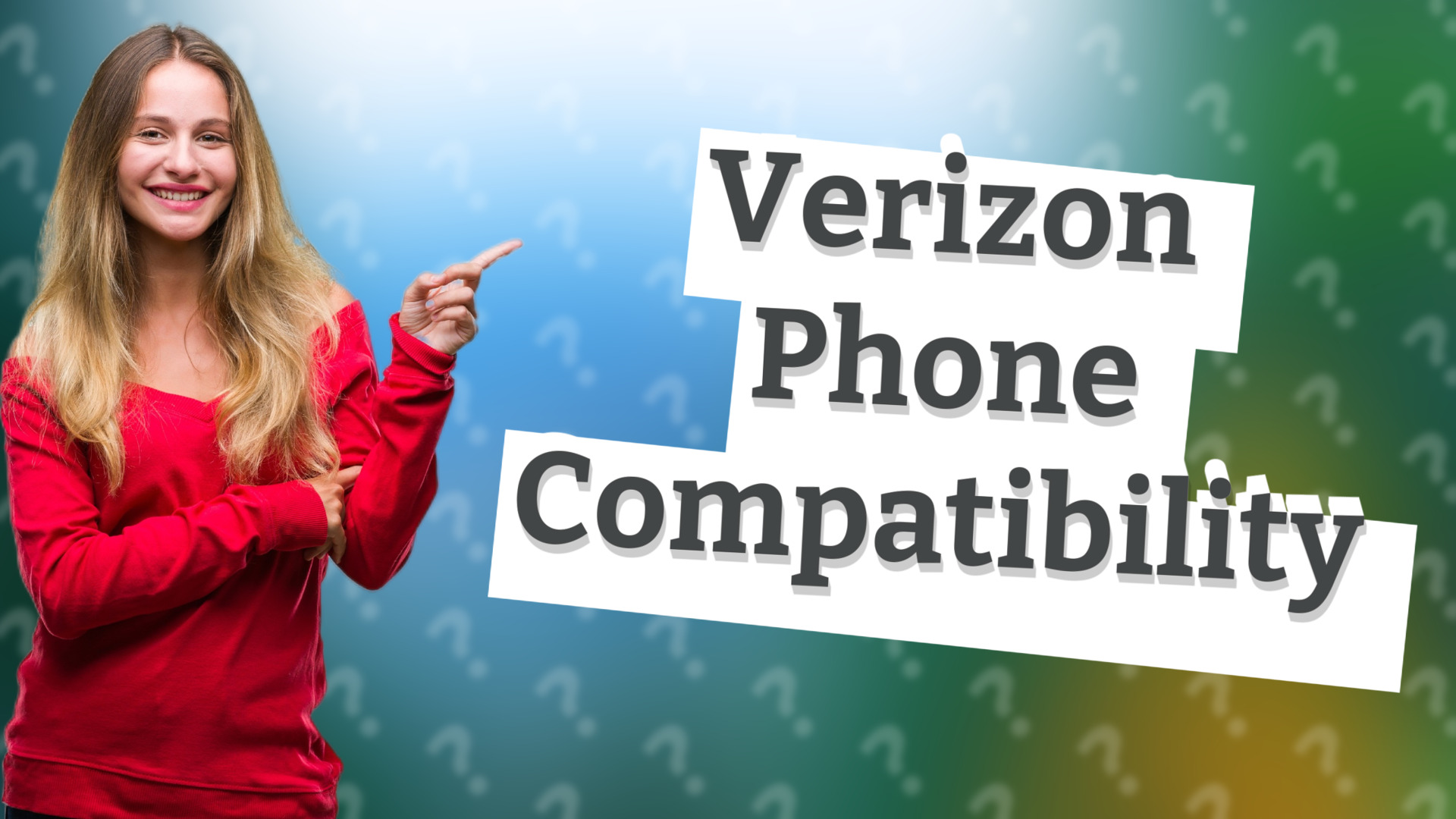 Verizon Phone Compatibility