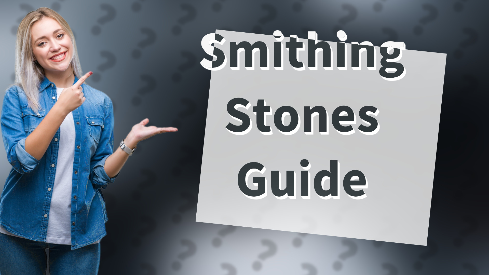 Smithing Stones Guide