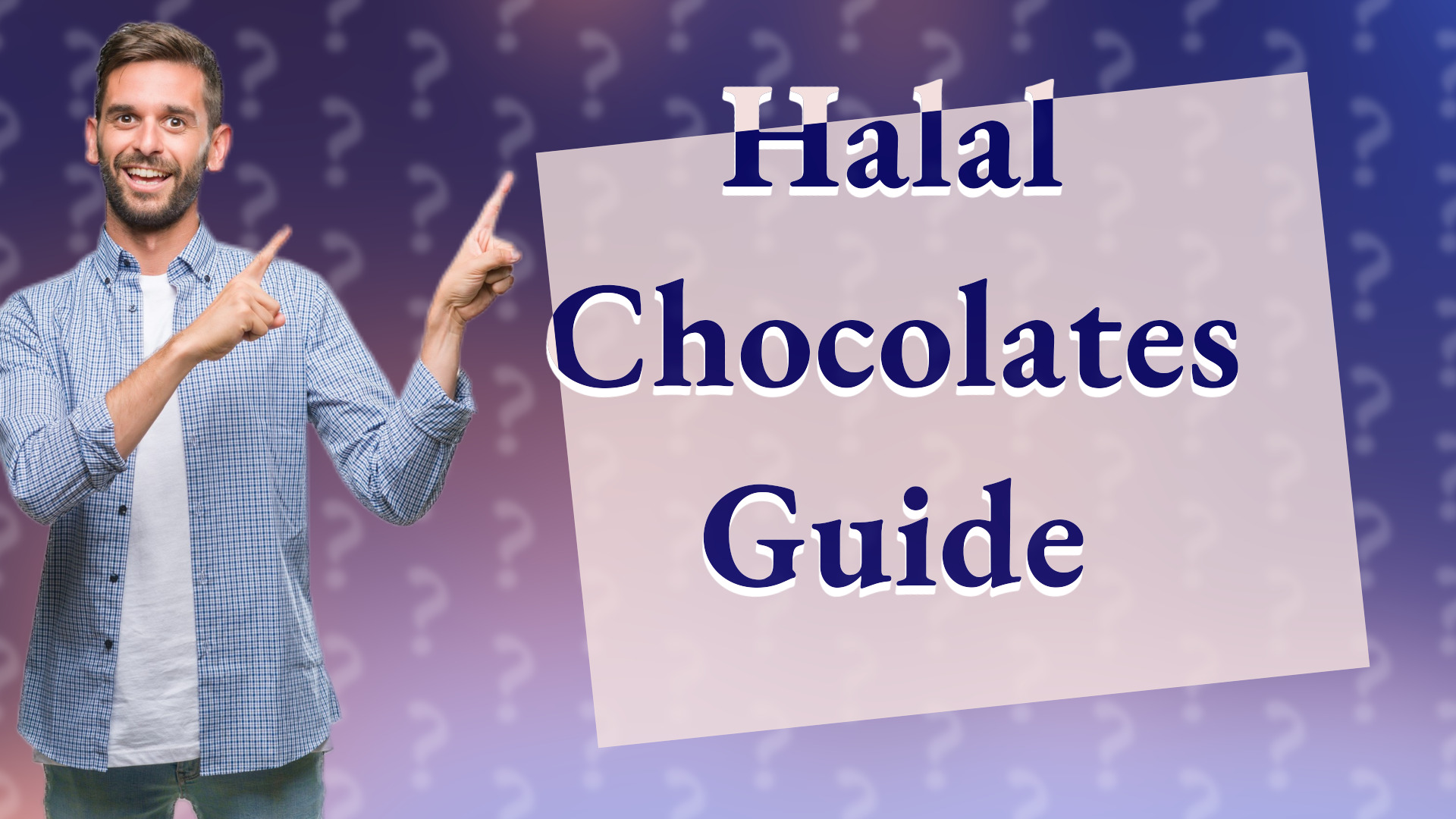 Halal Chocolates Guide