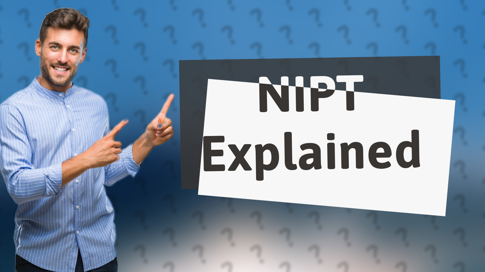 NIPT Explained