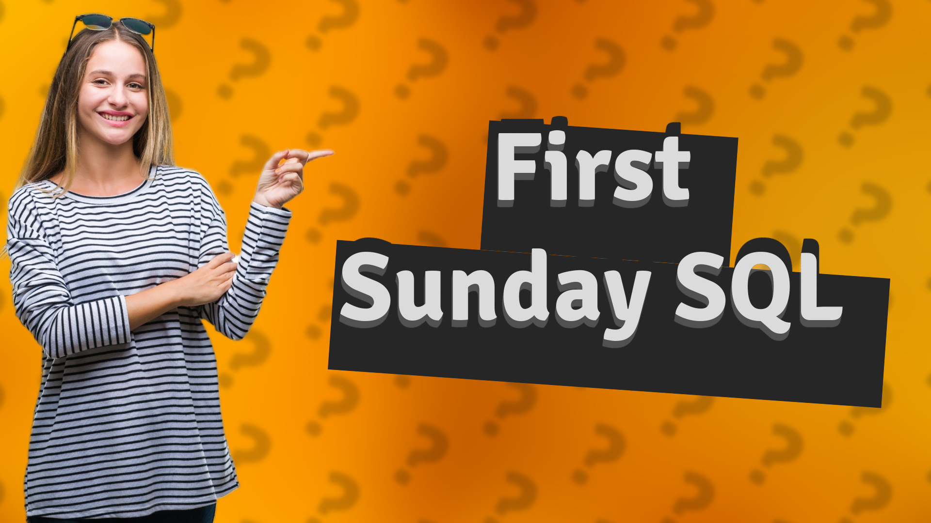 First Sunday SQL
