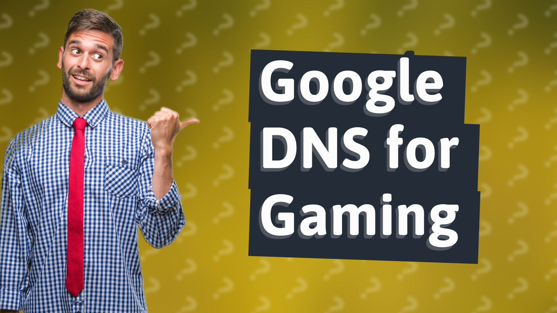 Google DNS for Gaming
