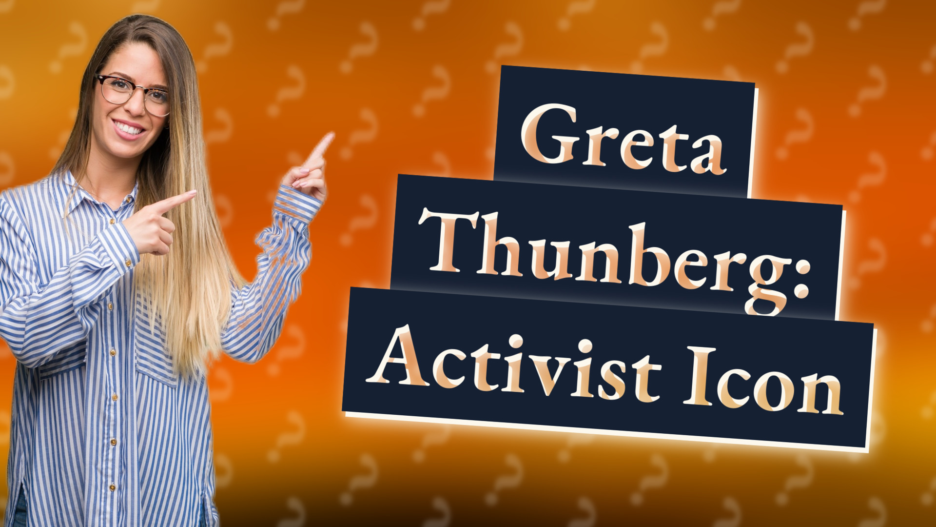 Greta Thunberg: Activist Icon