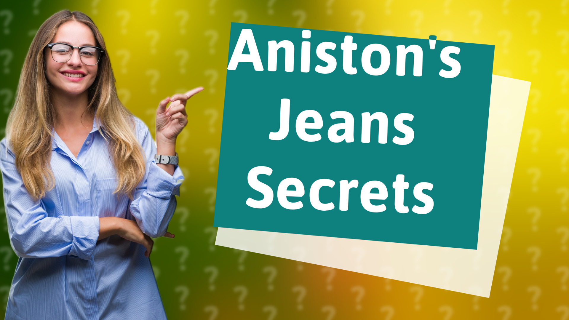 Aniston's Jeans Secrets