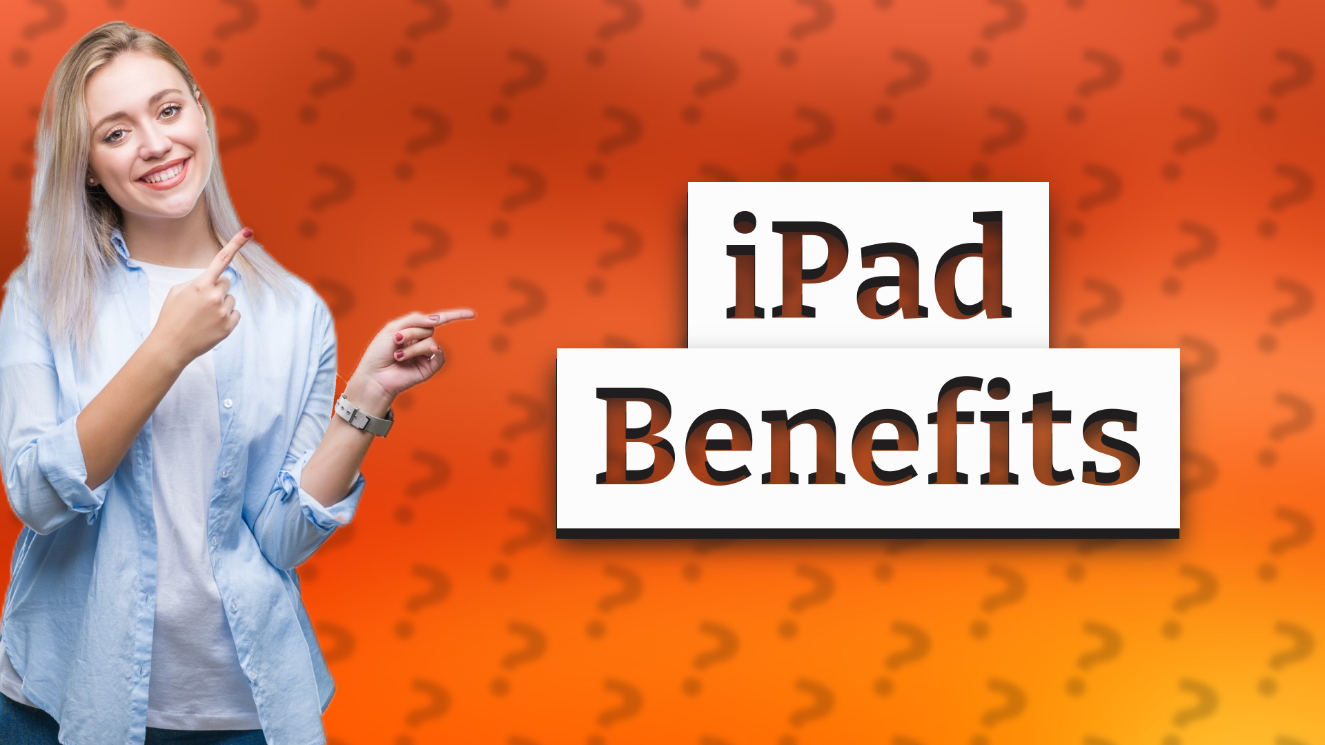 iPad Benefits