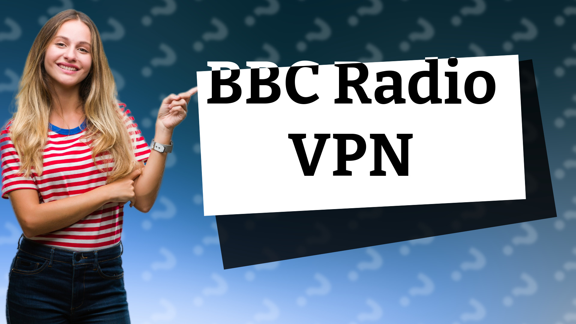 BBC Radio VPN