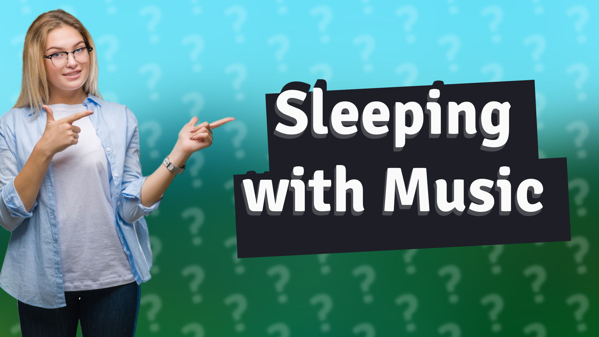 Sleeping with Music