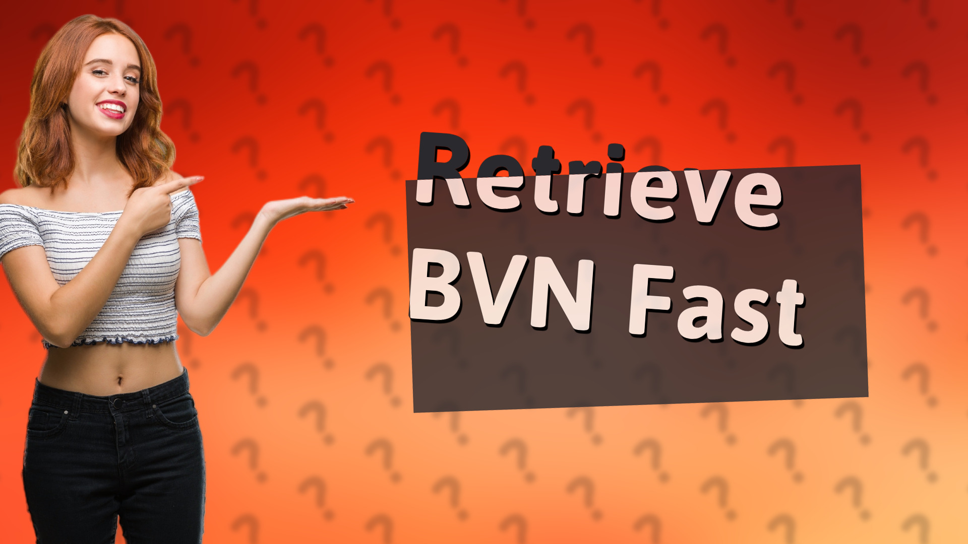 Retrieve BVN Fast