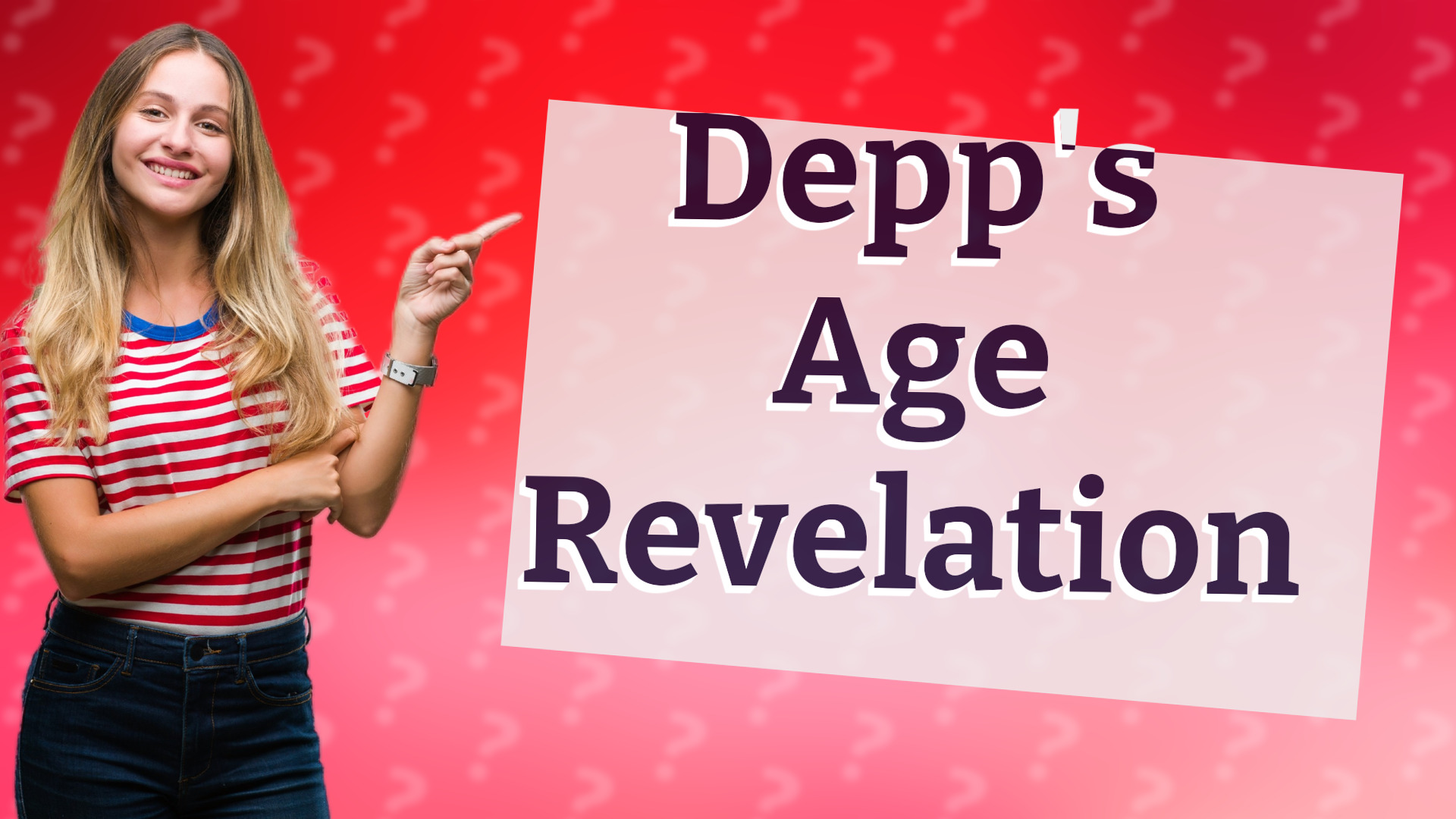 Depp's Age Revelation