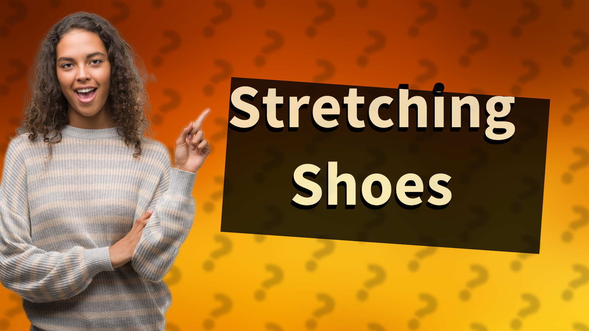 Stretching Shoes