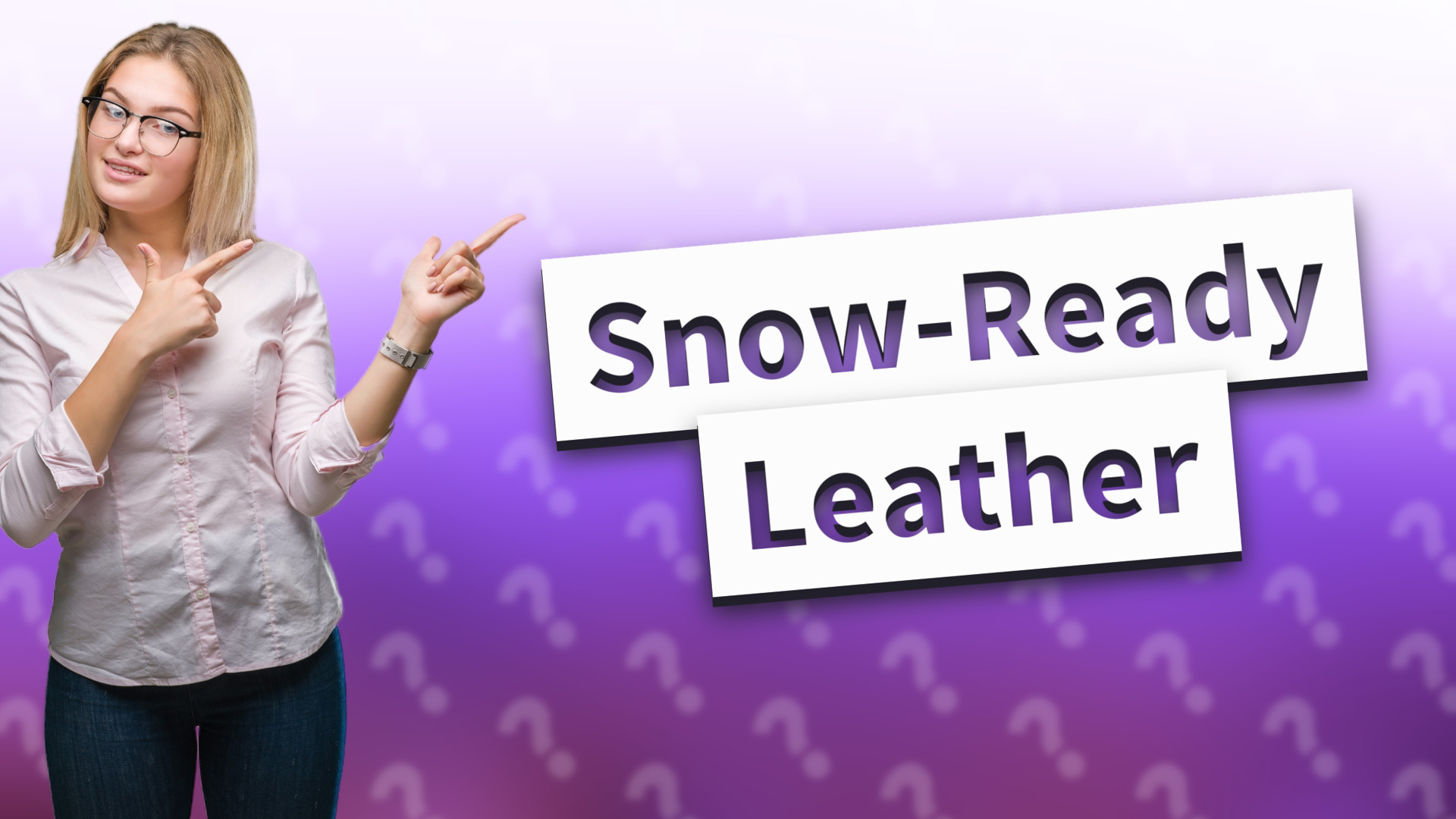 Snow-Ready Leather