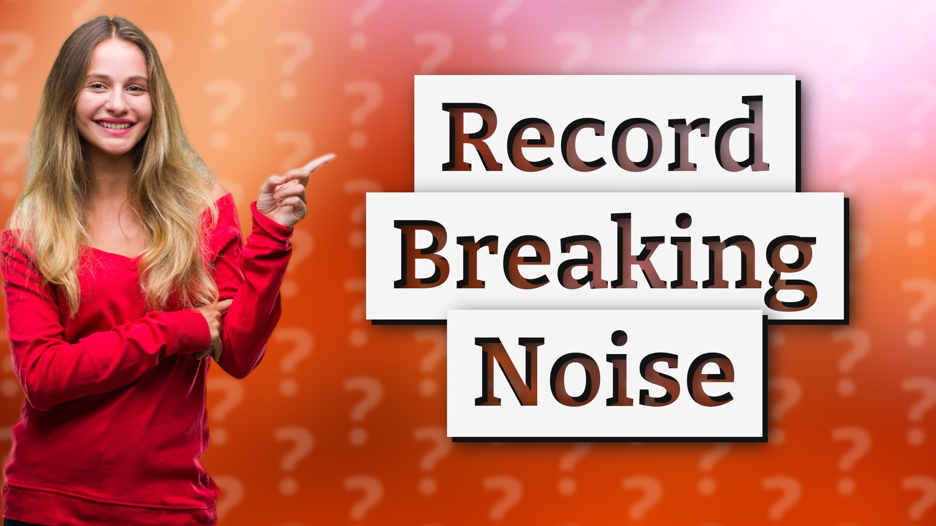 Record Breaking Noise