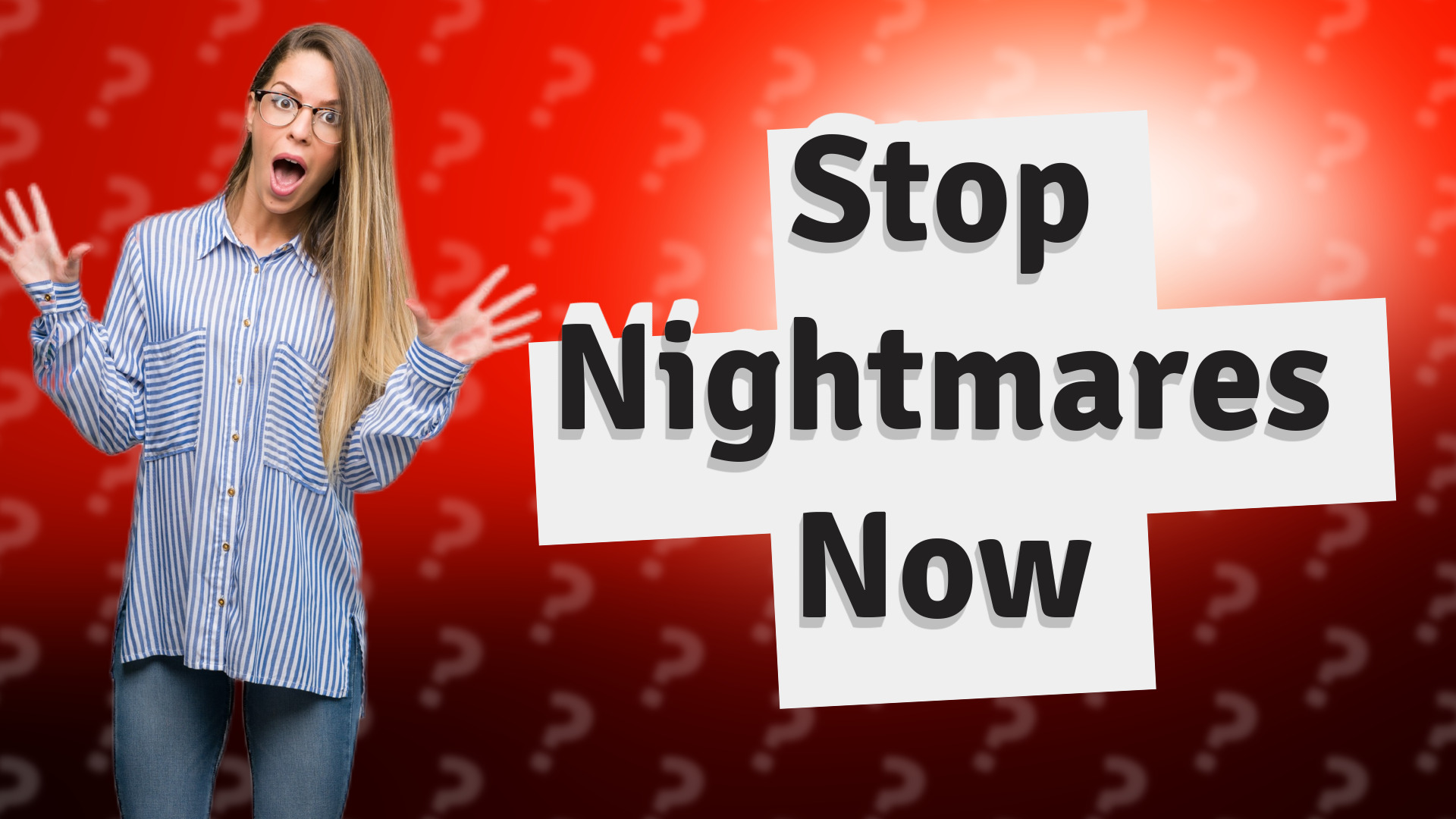 Stop Nightmares Now