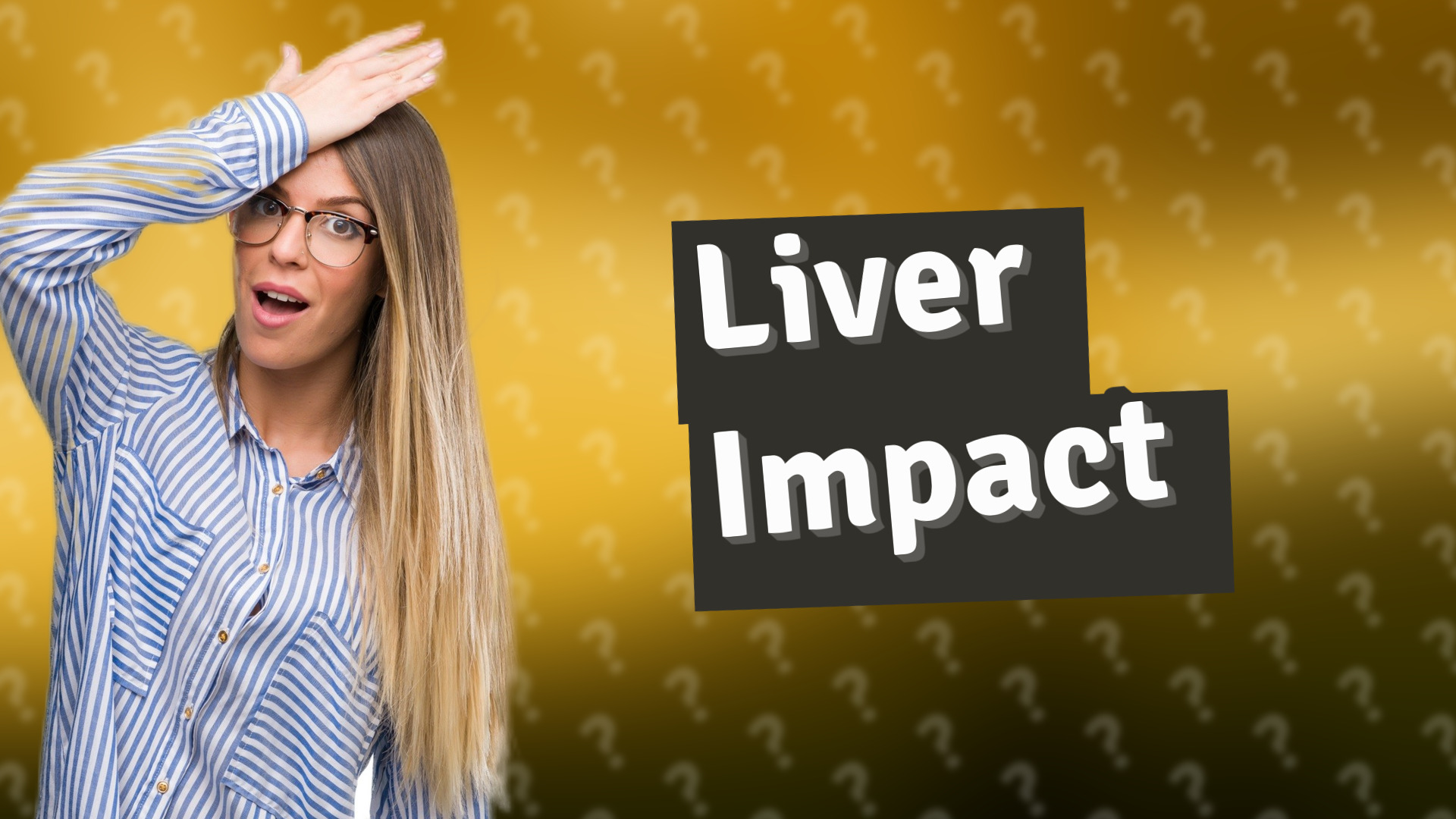 Liver Impact