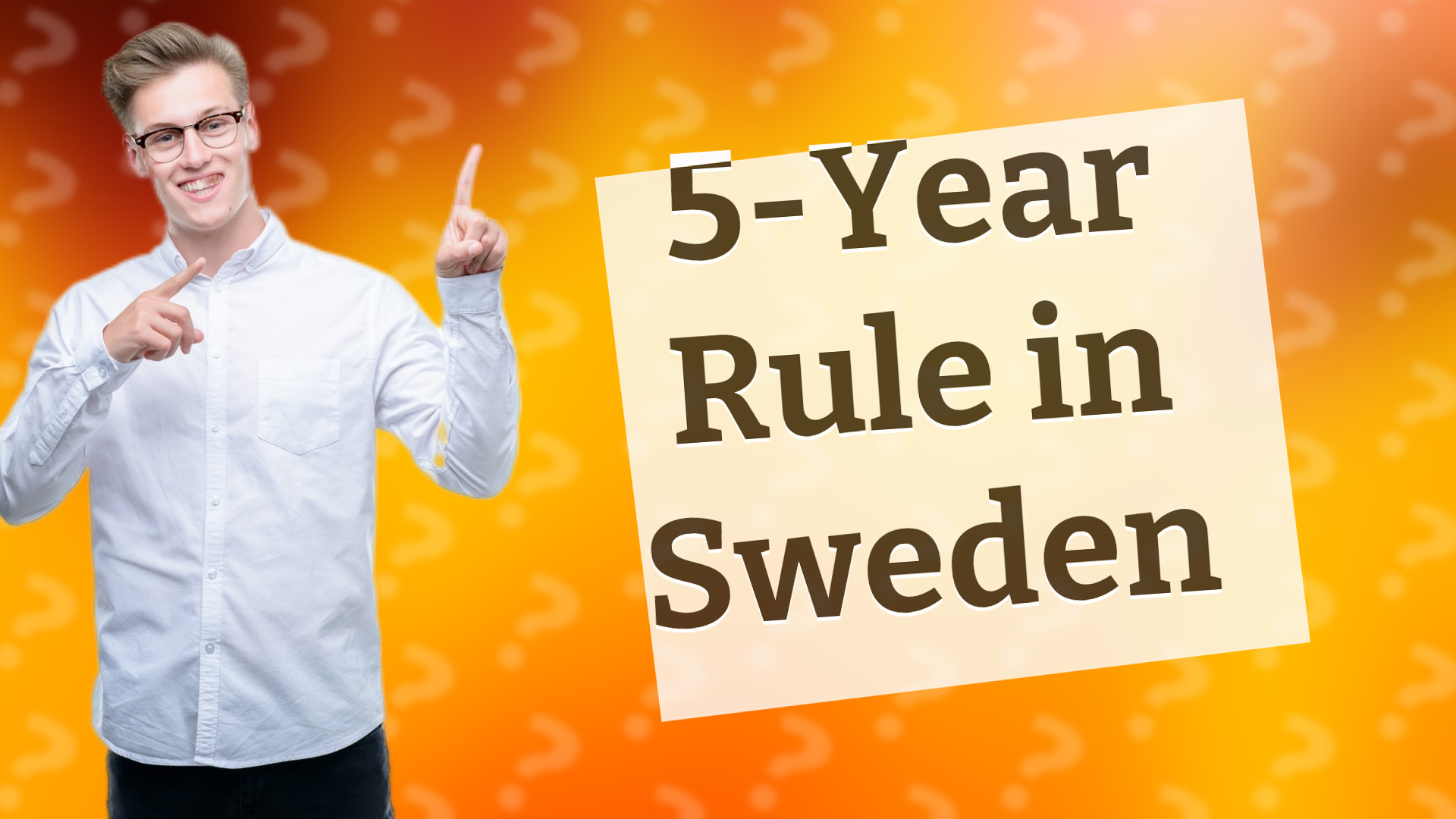 5-Year Rule in Sweden