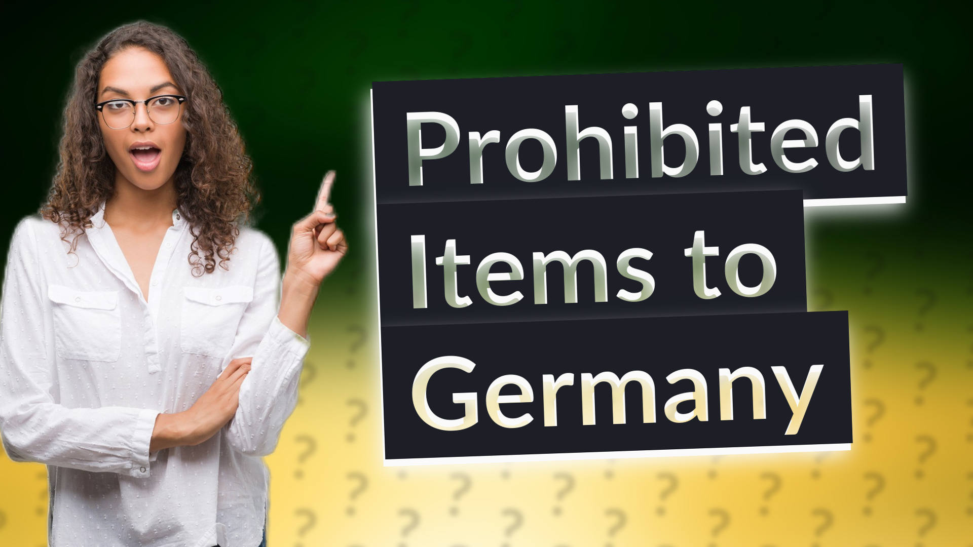 Prohibited Items to Germany