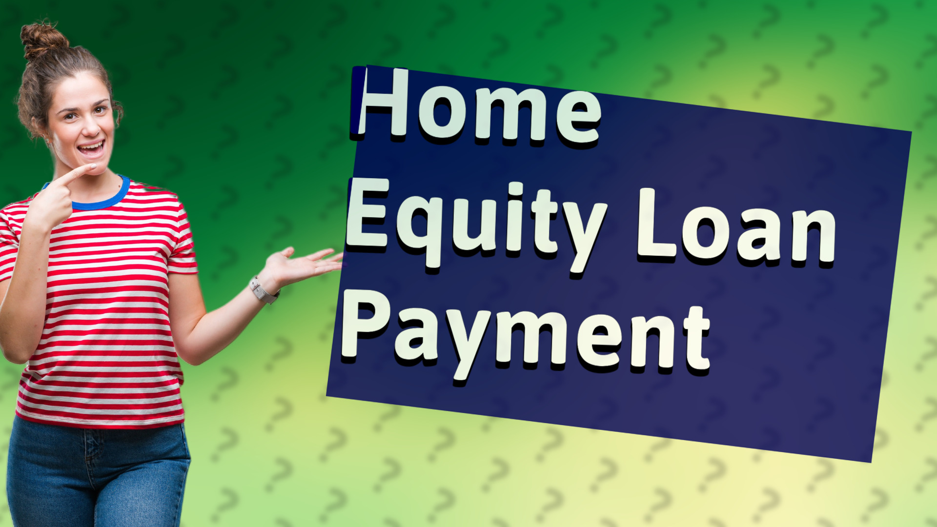 Home Equity Loan Payment
