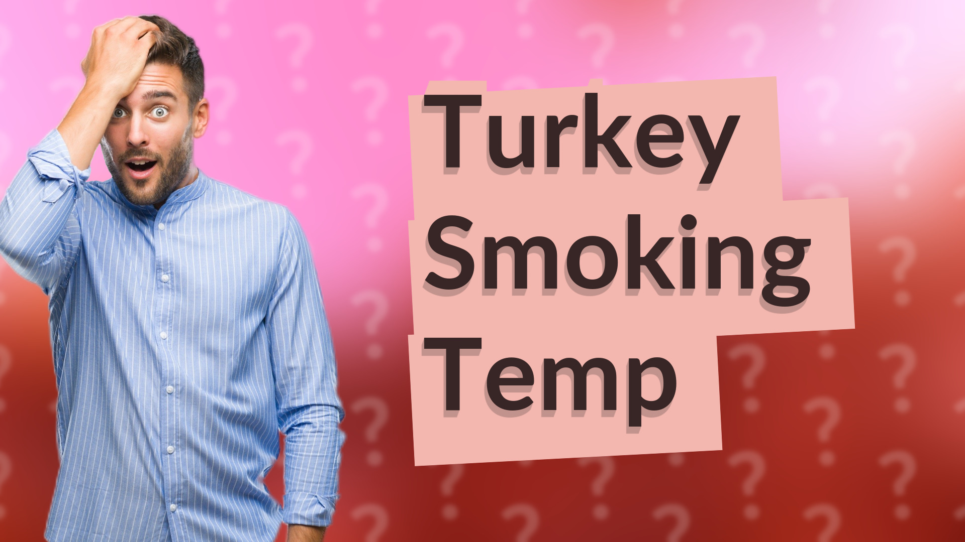 Turkey Smoking Temp