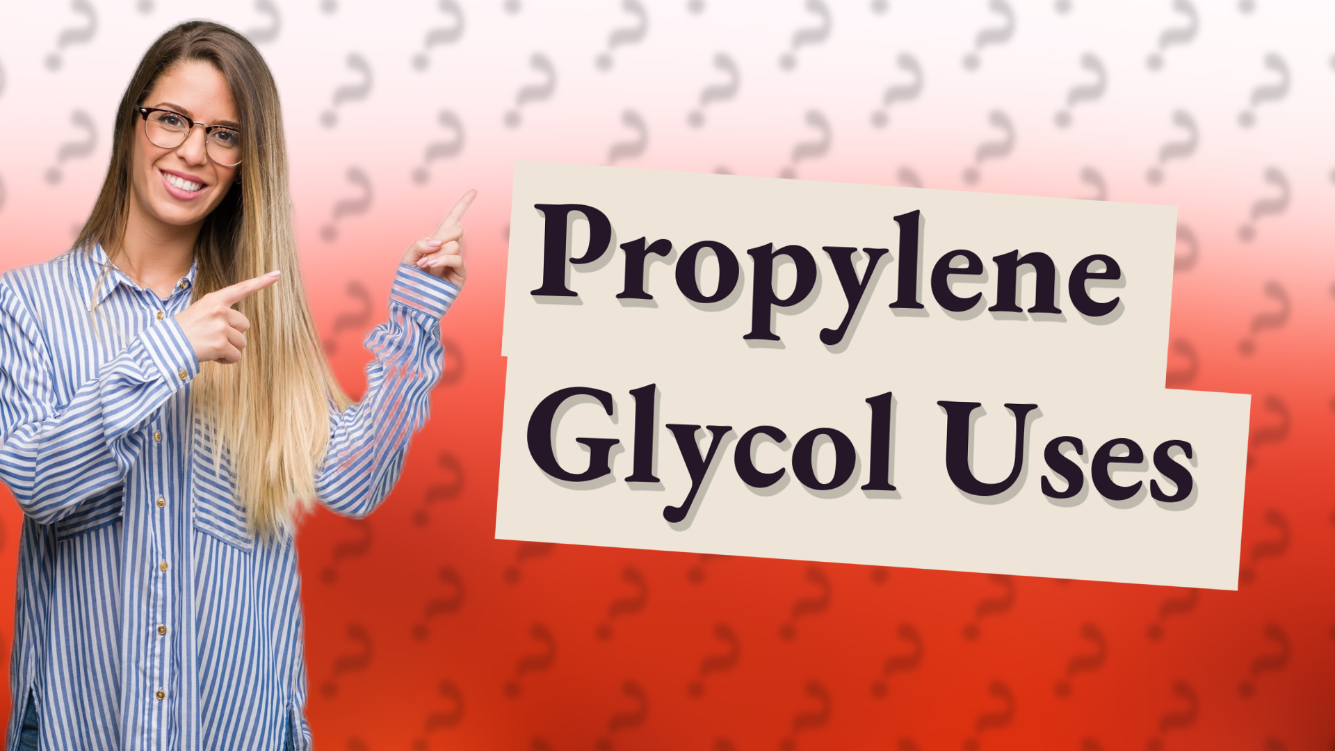Propylene Glycol Uses