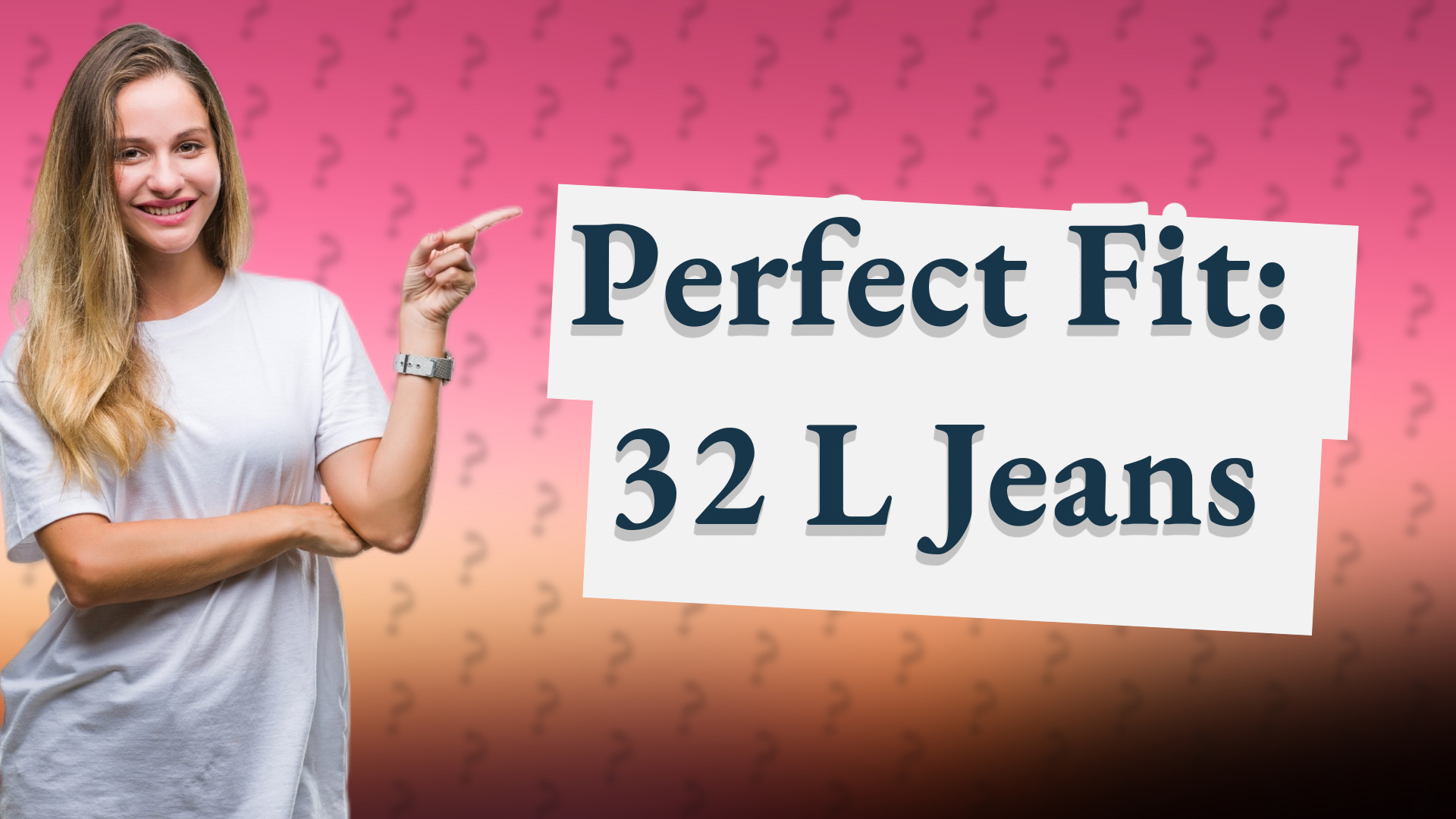 Perfect Fit: 32 L Jeans