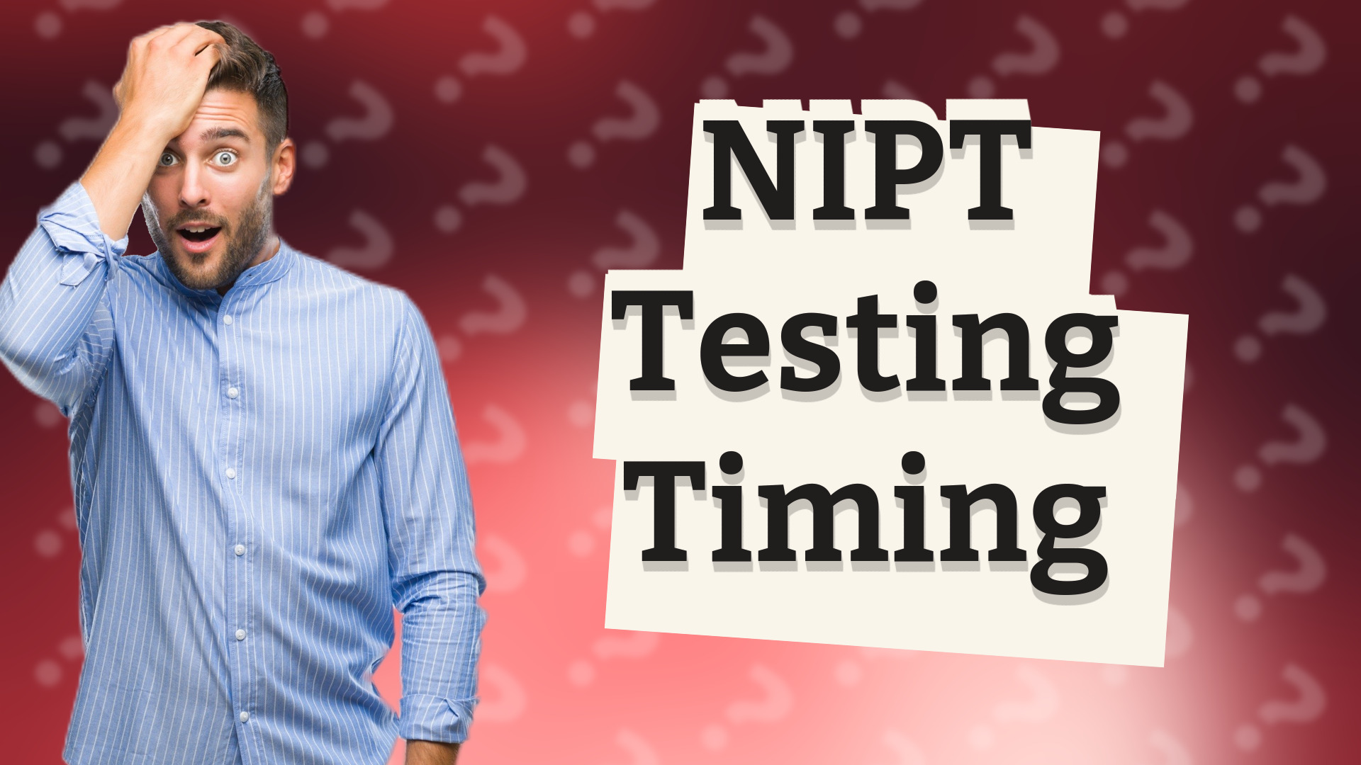 NIPT Testing Timing