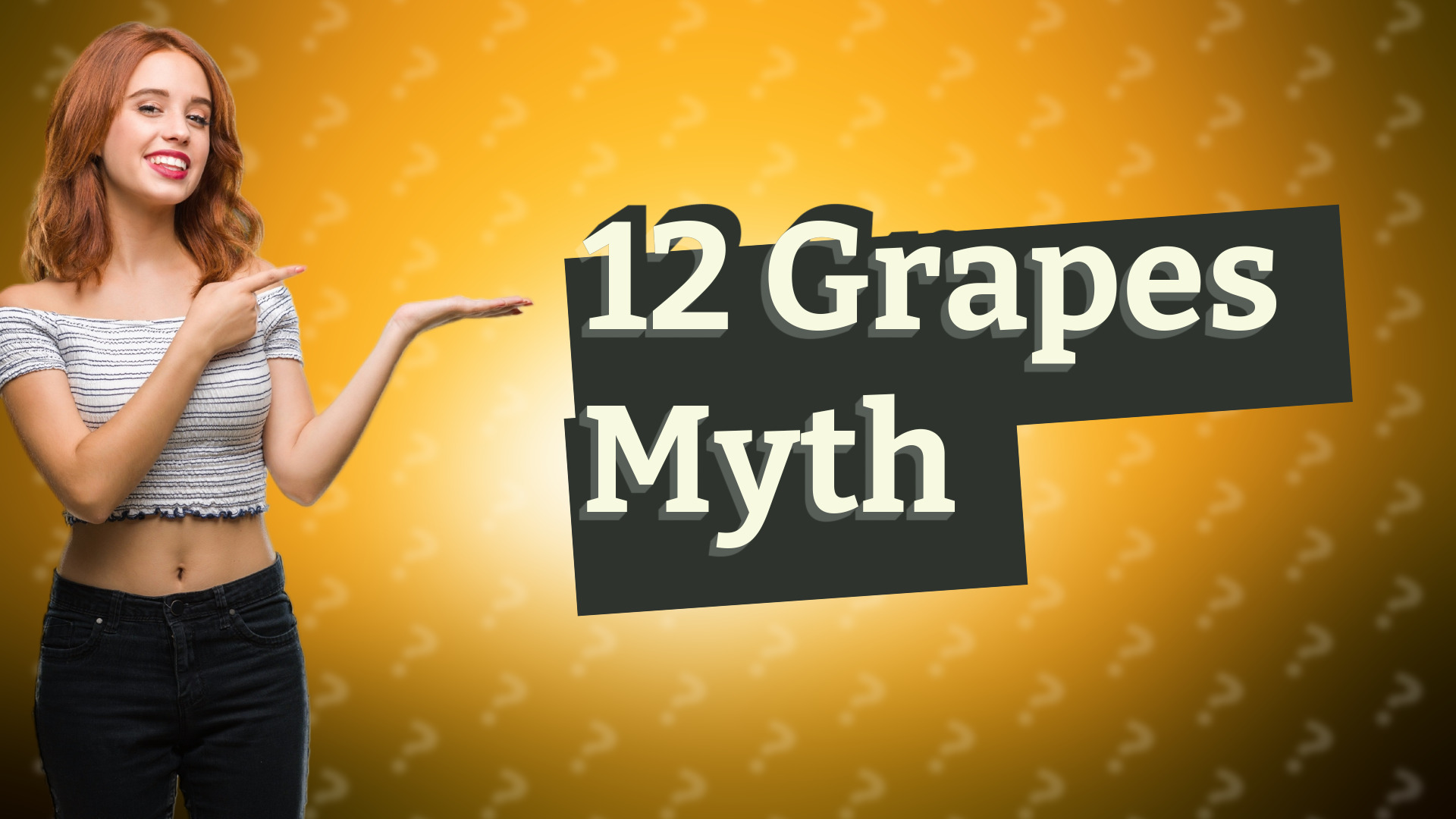 12 Grapes Myth