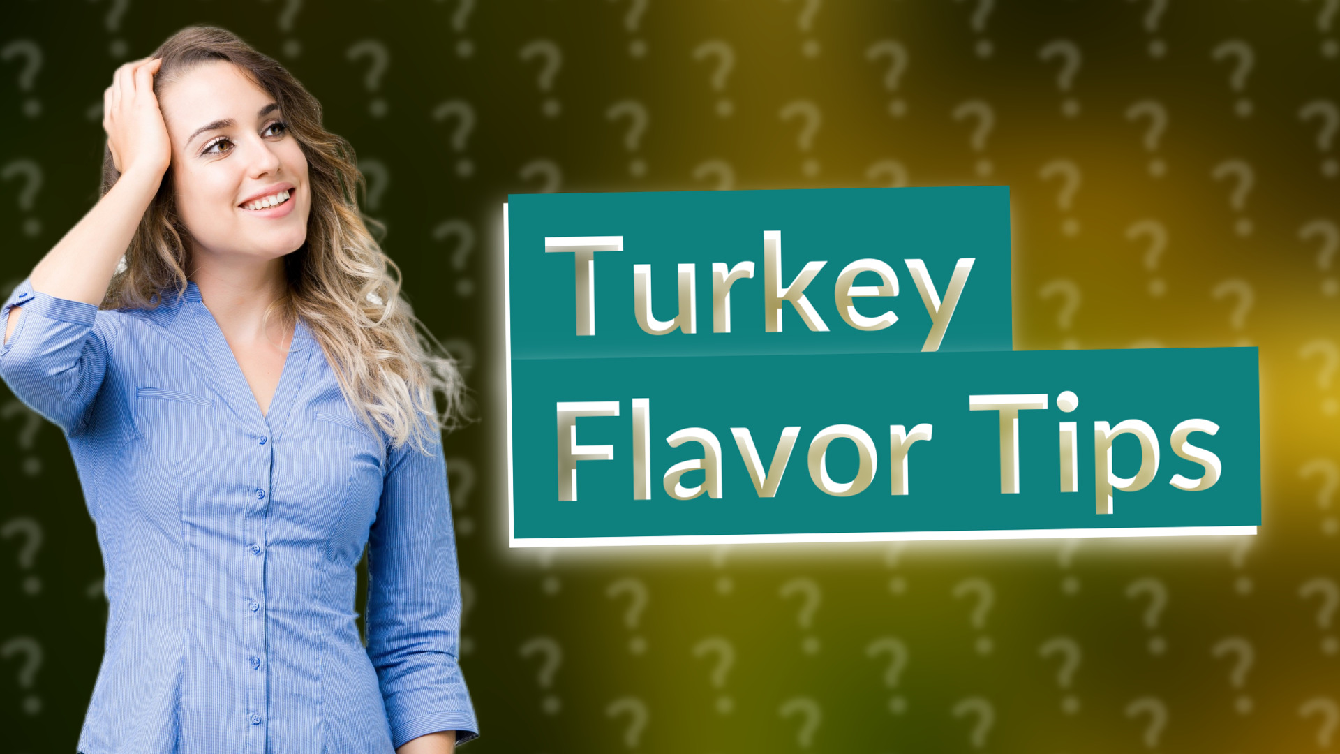 Turkey Flavor Tips