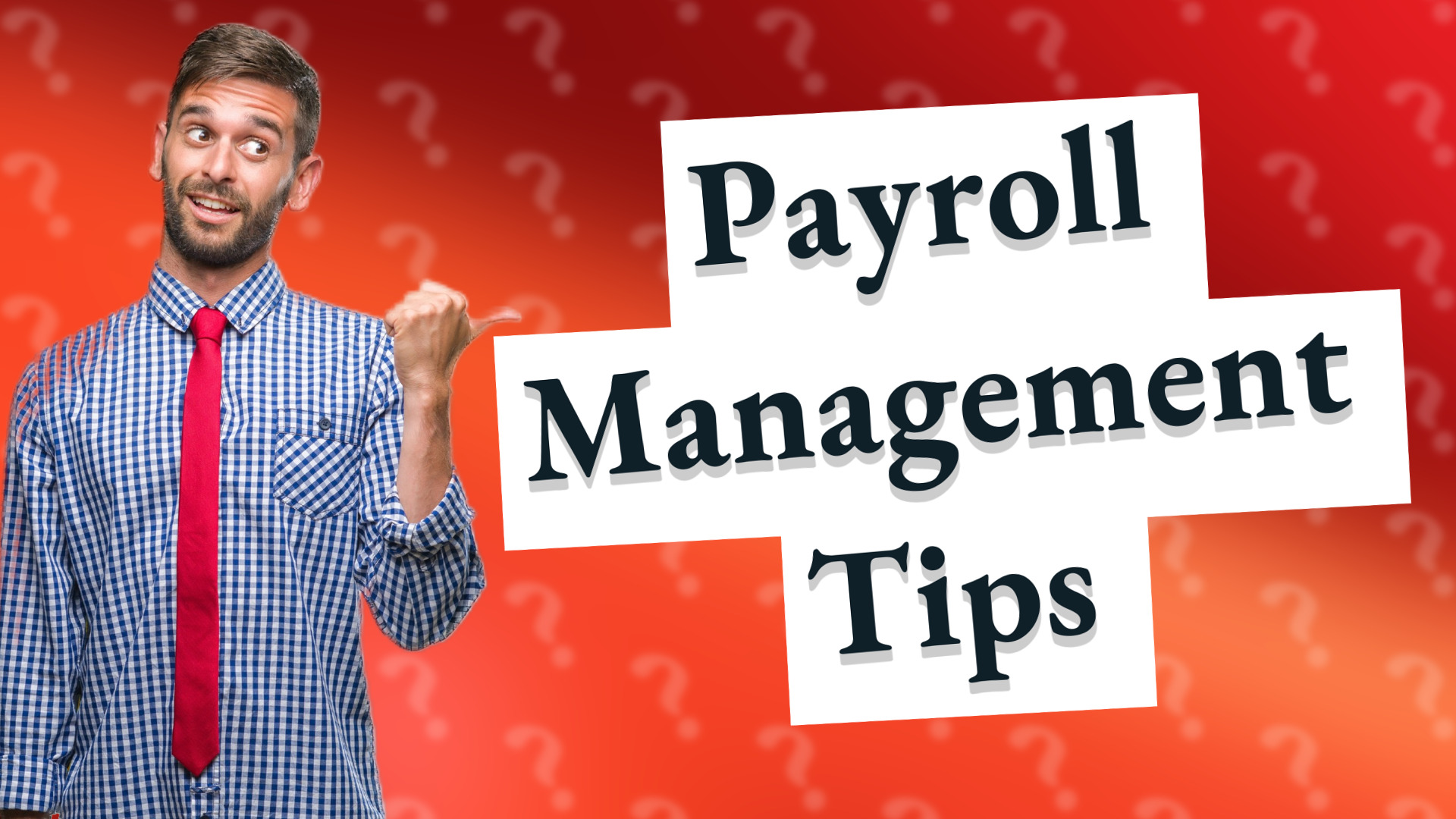 Payroll Management Tips