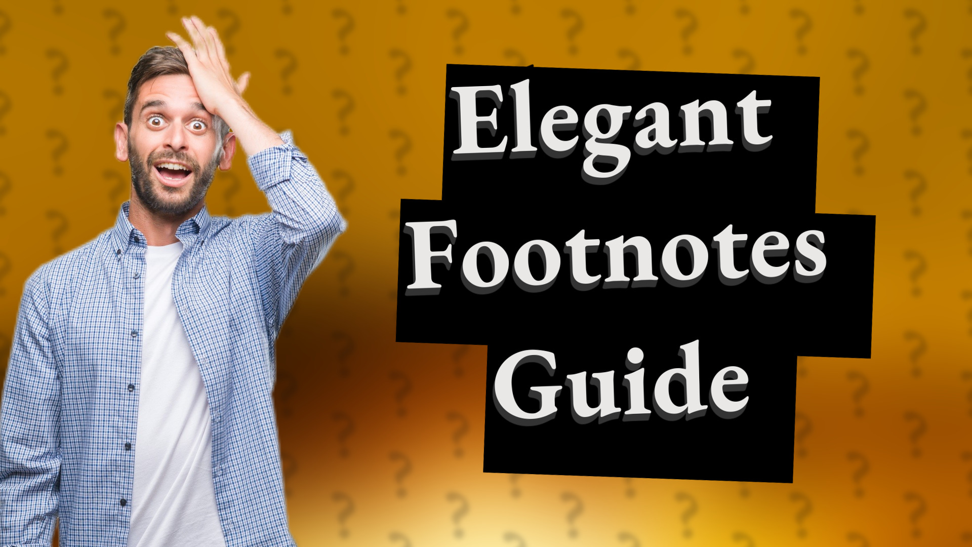 Elegant Footnotes Guide