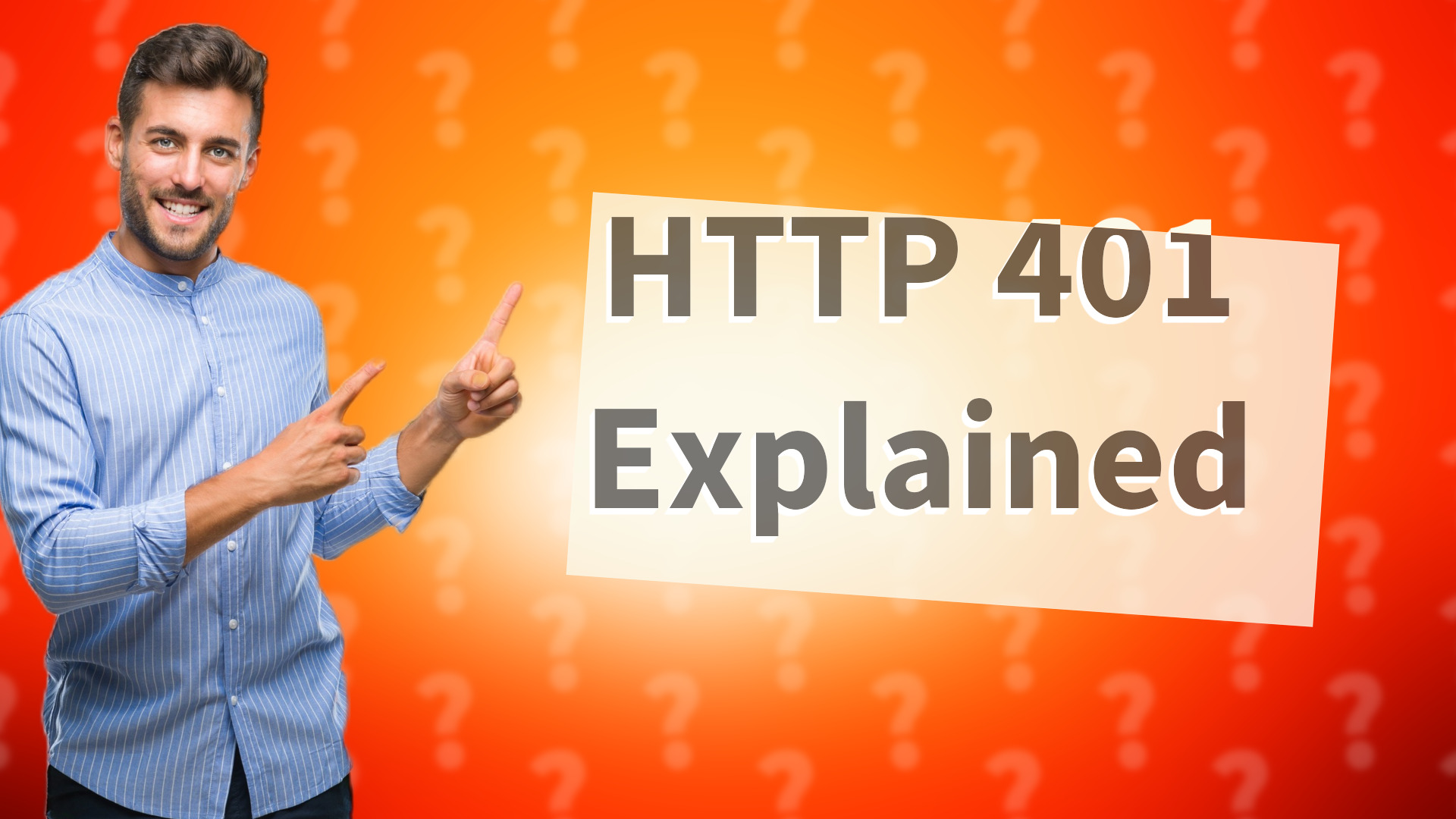 HTTP 401 Explained