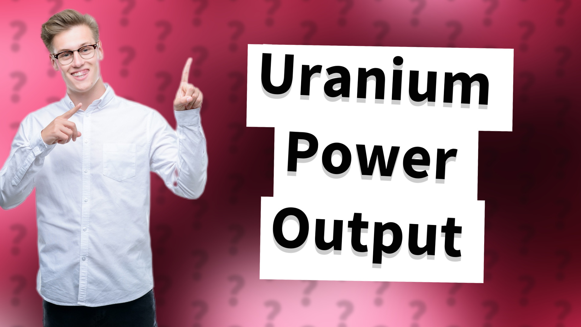Uranium Power Output